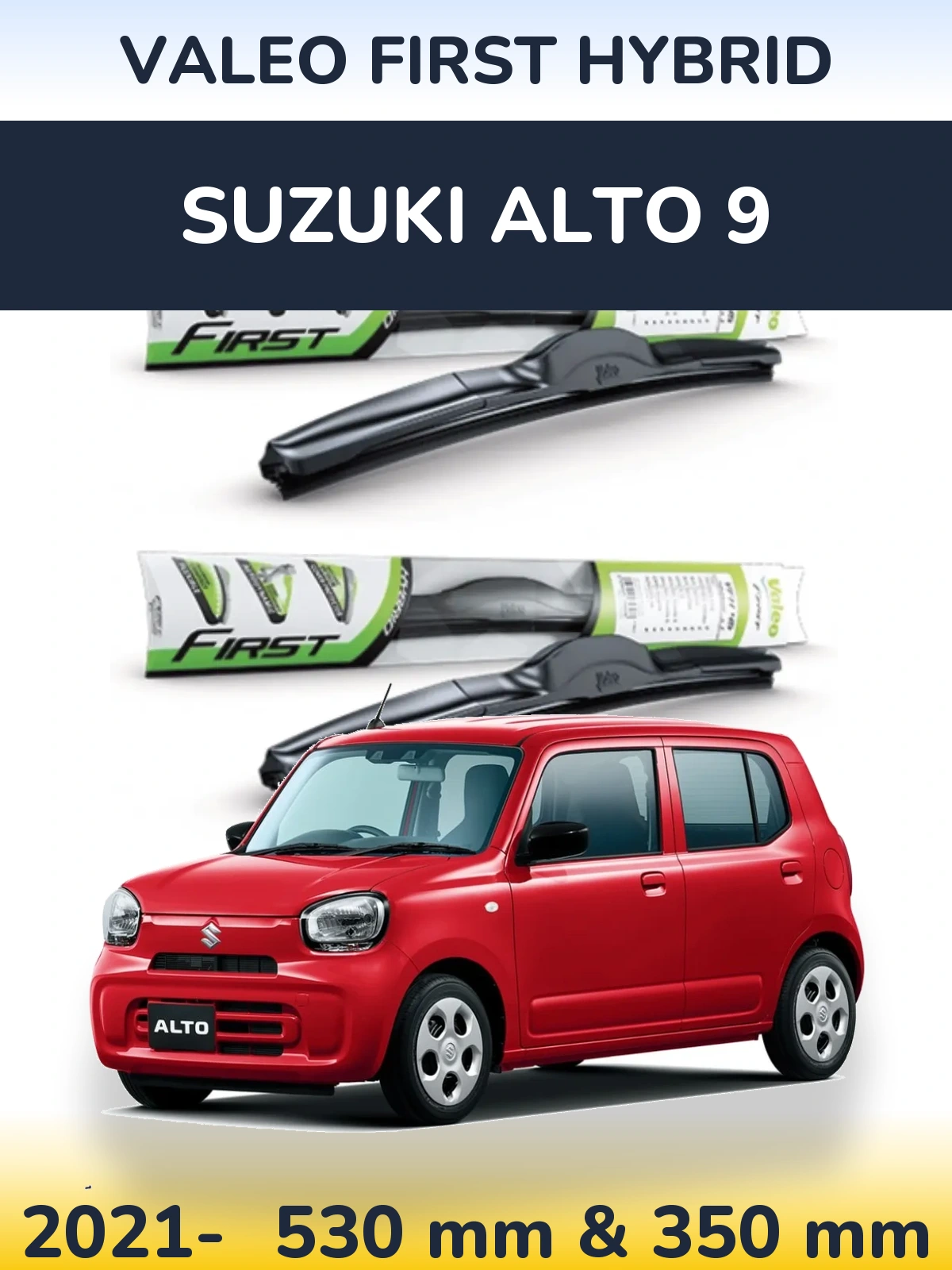 Komplet przednich wycieraczek Valeo First Hybrid 530 & 350 mm do Suzuki Alto 9 2021-2026