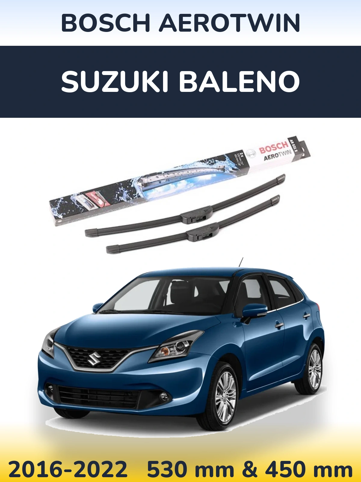 Komplet przednich wycieraczek BOSCH AeroTwin 530 & 450 mm do Suzuki Baleno 2016-2022