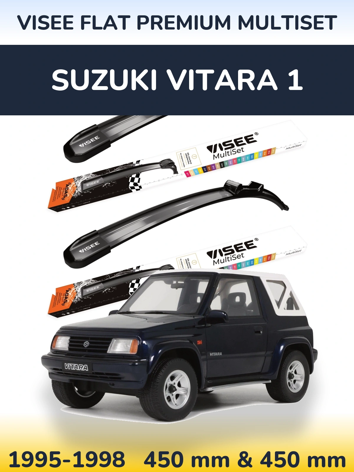 Komplet przednich wycieraczek VISEE FLAT PREMIUM MultiSet 450 & 450 mm do Suzuki Vitara 1 1995-1998