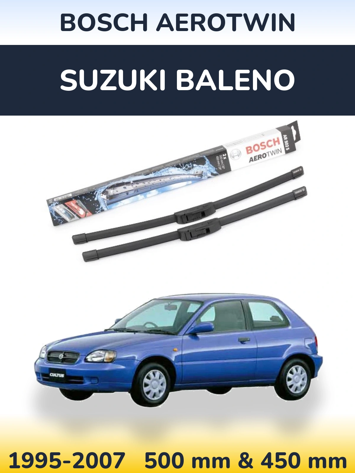 Komplet przednich wycieraczek BOSCH AeroTwin 500 & 450 mm do Suzuki Baleno 1995-2007