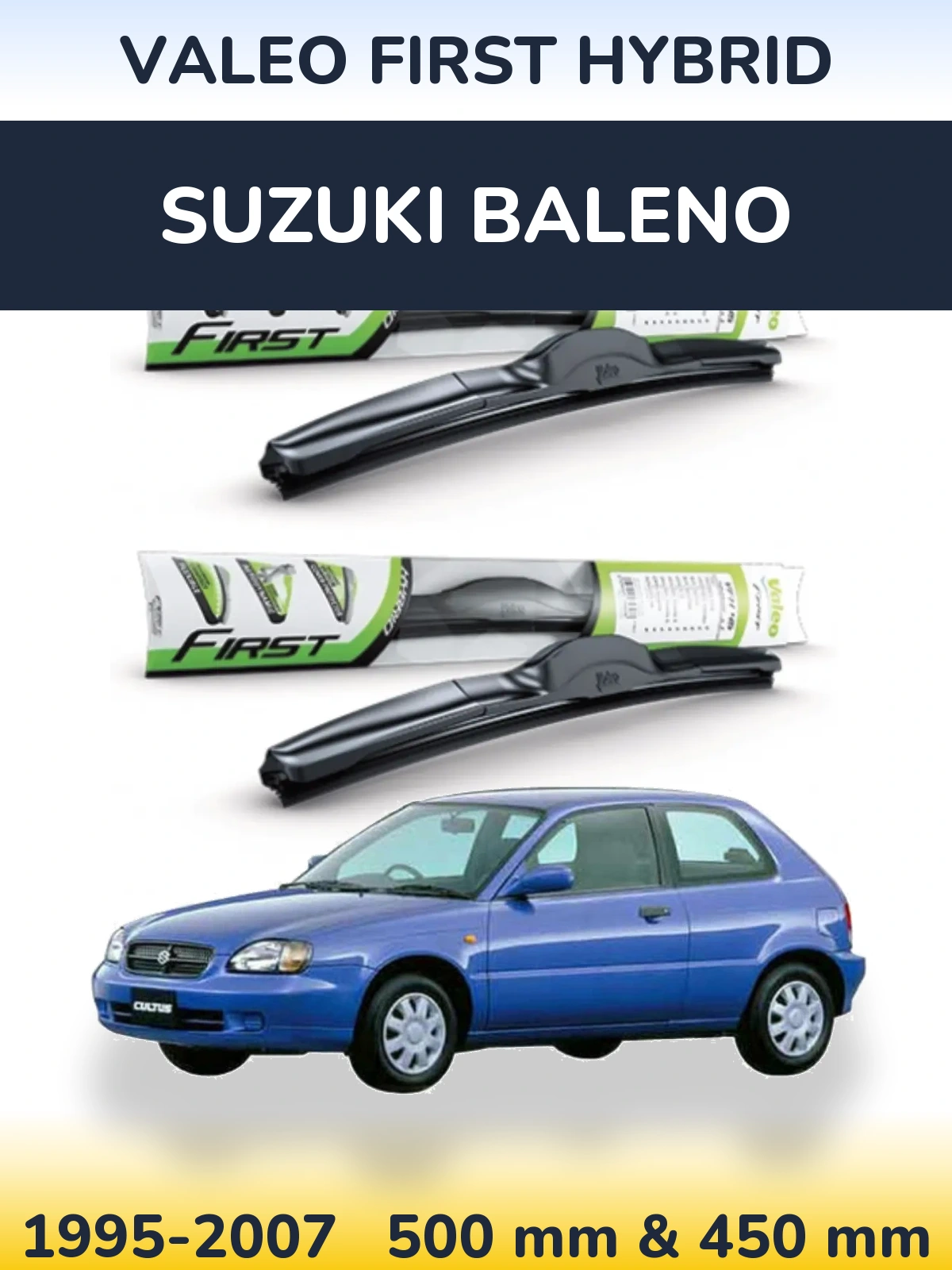 Комплект передних дворников Valeo First Hybrid 500 & 450 мм для Suzuki Baleno 1995-2007