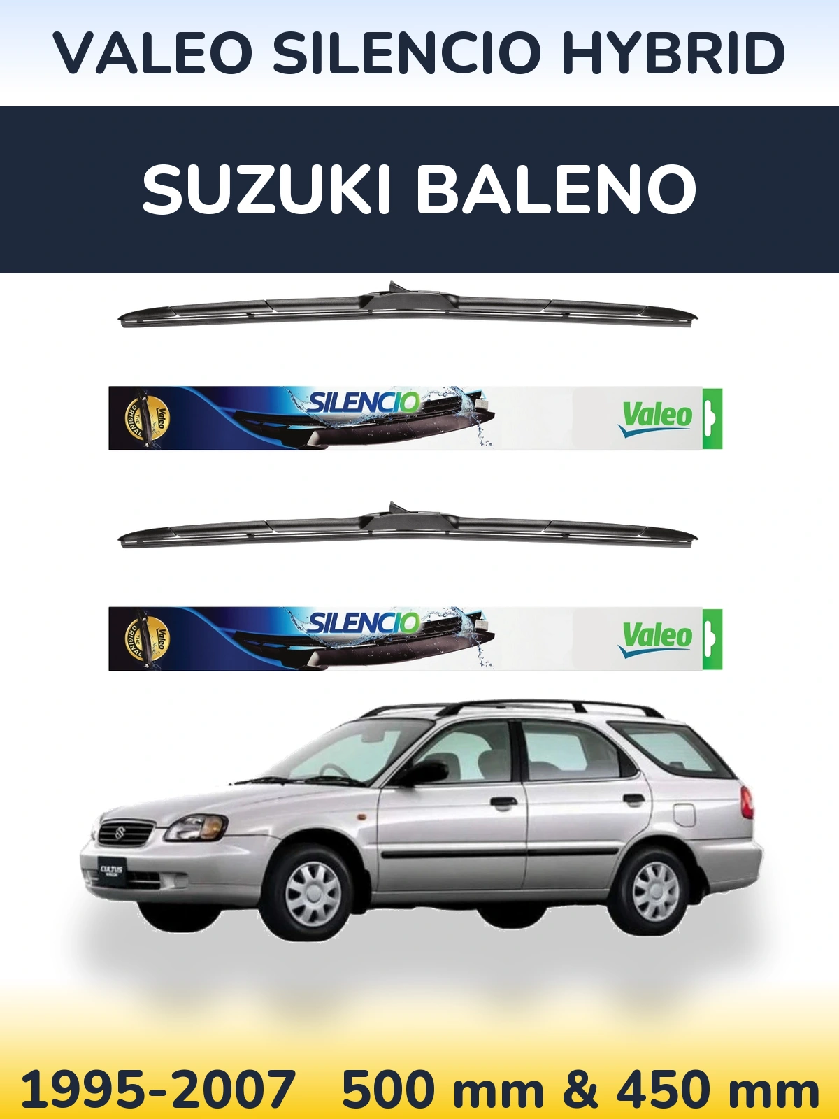Комплект передніх щіток Valeo Silencio Hybrid 500 & 450 мм для Suzuki Baleno 1995-2007