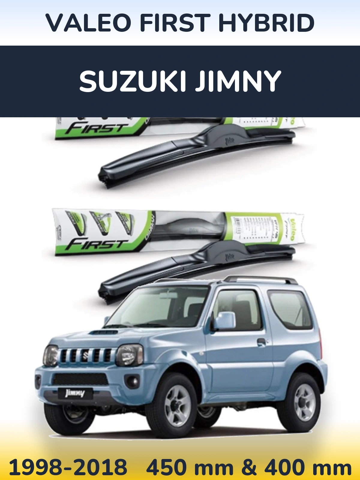 Front wiper blade set Valeo First Hybrid 450 & 400 mm for Suzuki Jimny 1998-2018