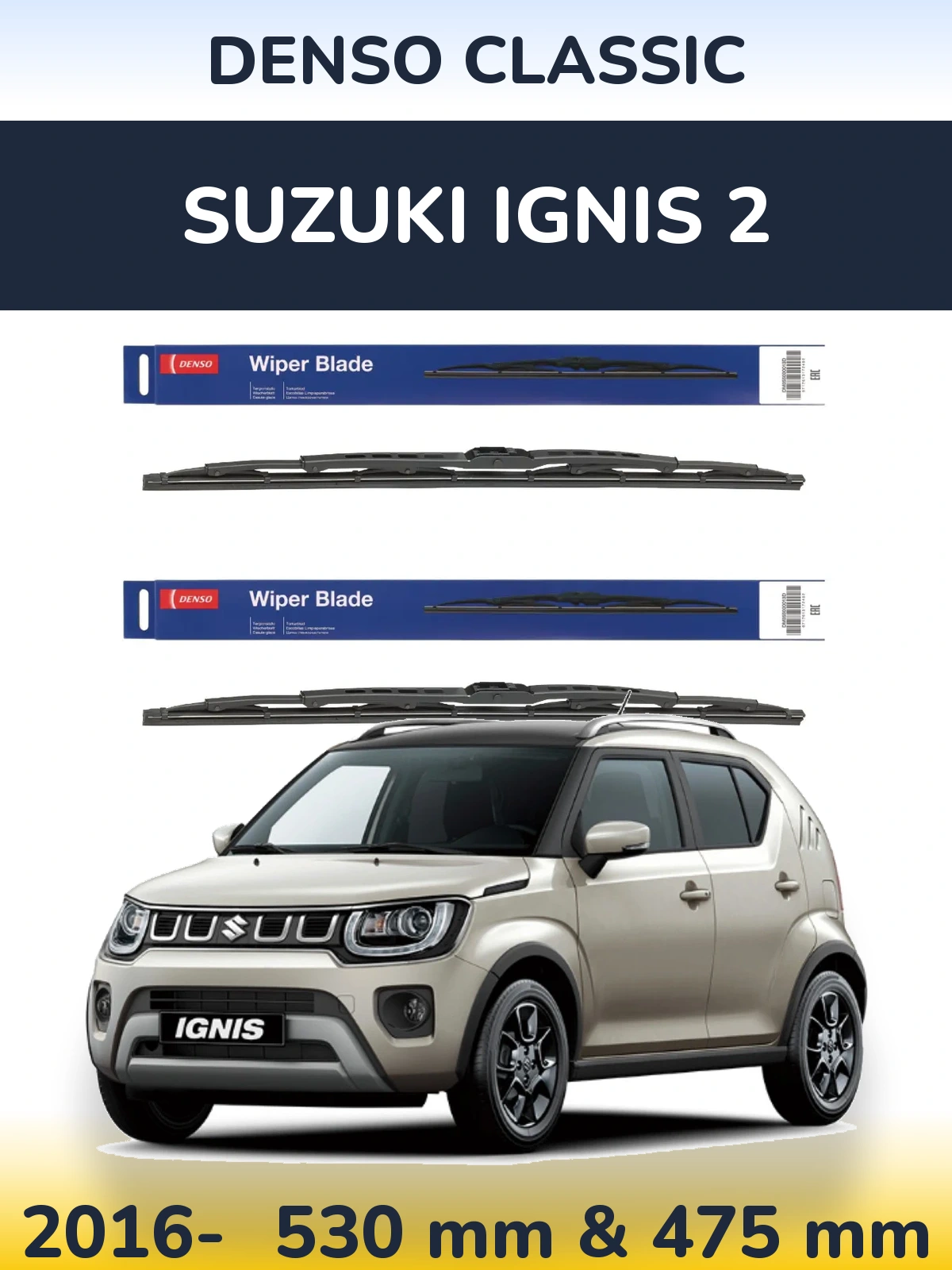 Front wiper blade set Denso Classic 530 & 475 mm for Suzuki Ignis 2 2016-2026