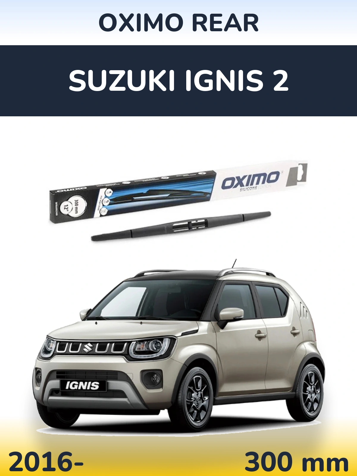 Задний дворник Oximo Rear 300 мм для Suzuki Ignis 2 2016-2026