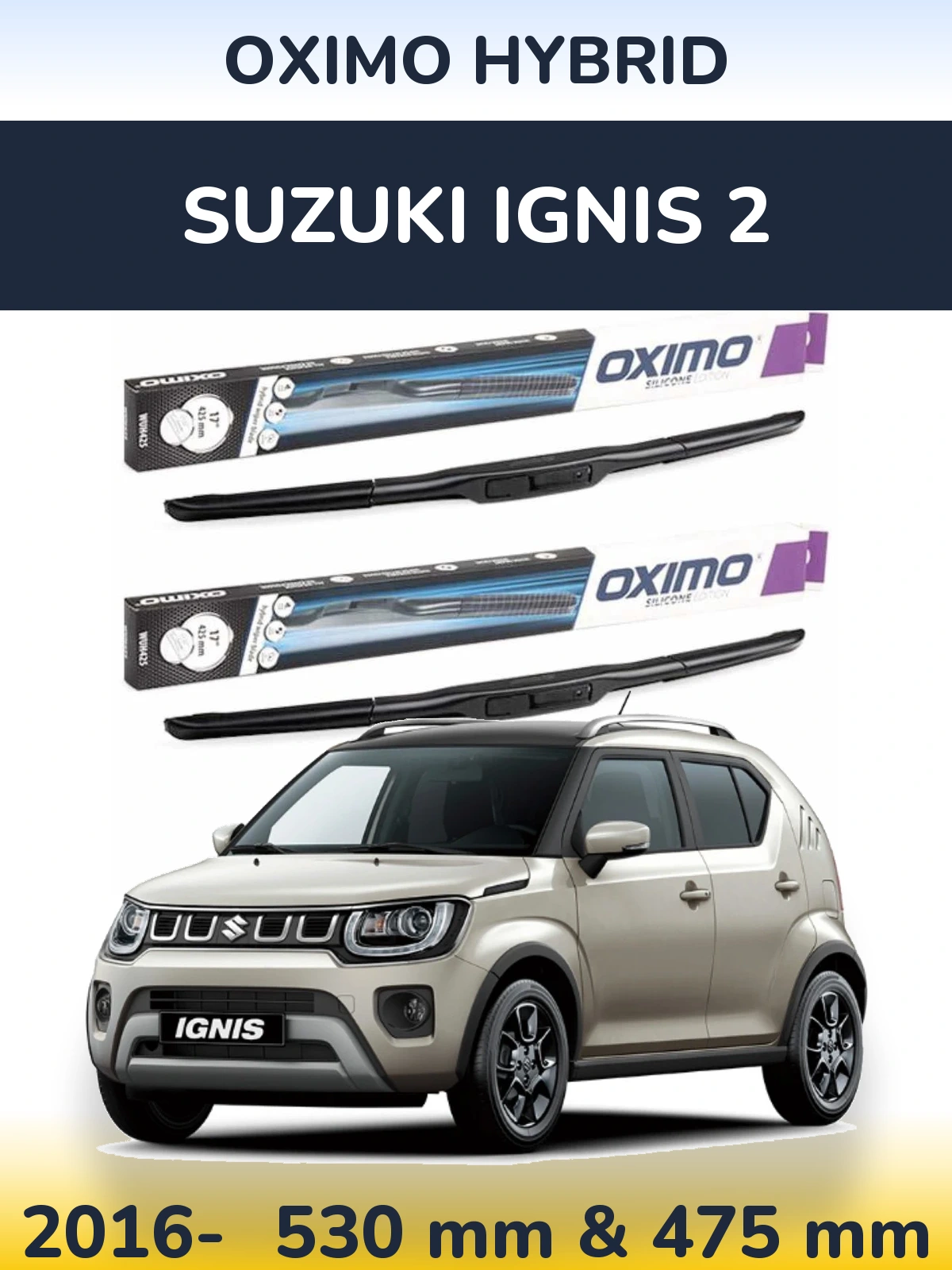 Комплект передних дворников Oximo Hybrid 530 & 475 мм для Suzuki Ignis 2 2016-2026