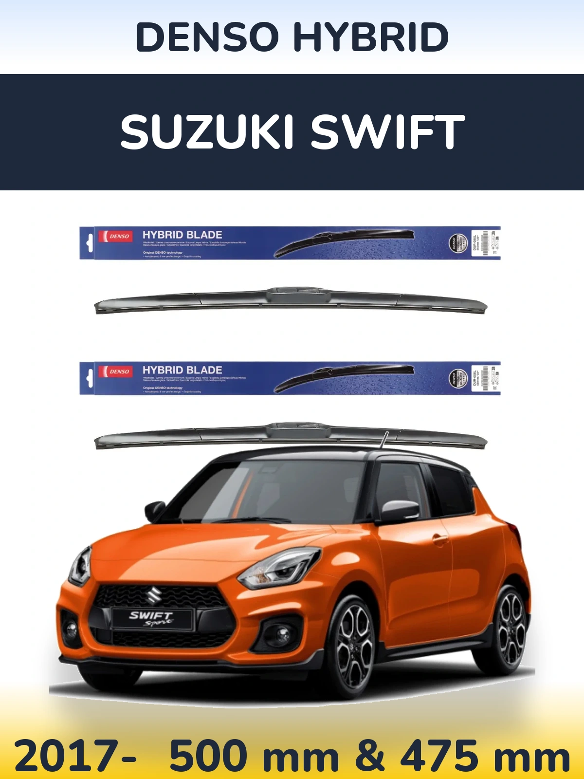 Комплект передних дворников Denso Hybrid 500 & 475 мм для Suzuki Swift 2017-2026