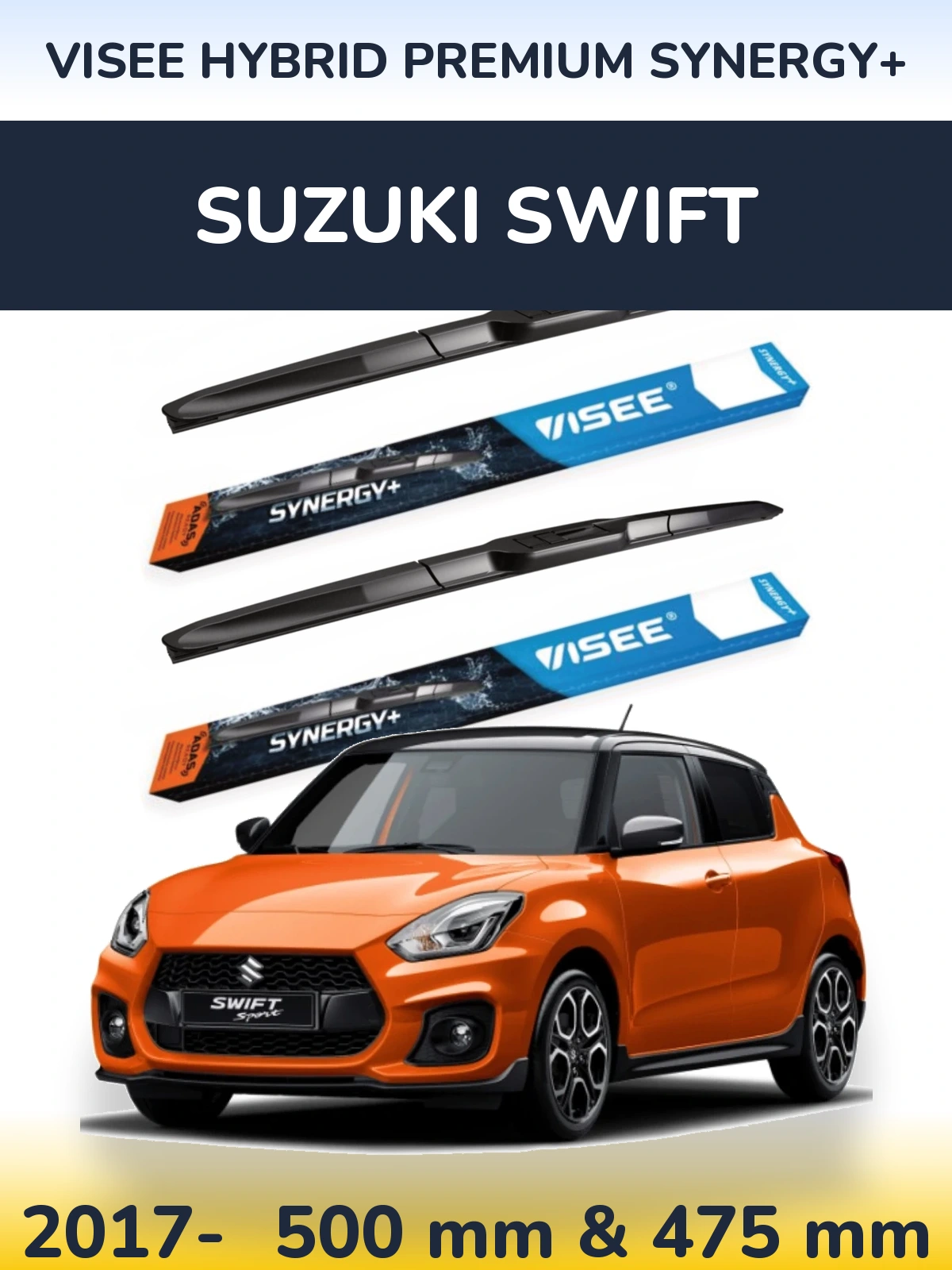 Komplet przednich wycieraczek VISEE HYBRID PREMIUM SYNERGY+ 500 & 475 mm do Suzuki Swift 2017-2026