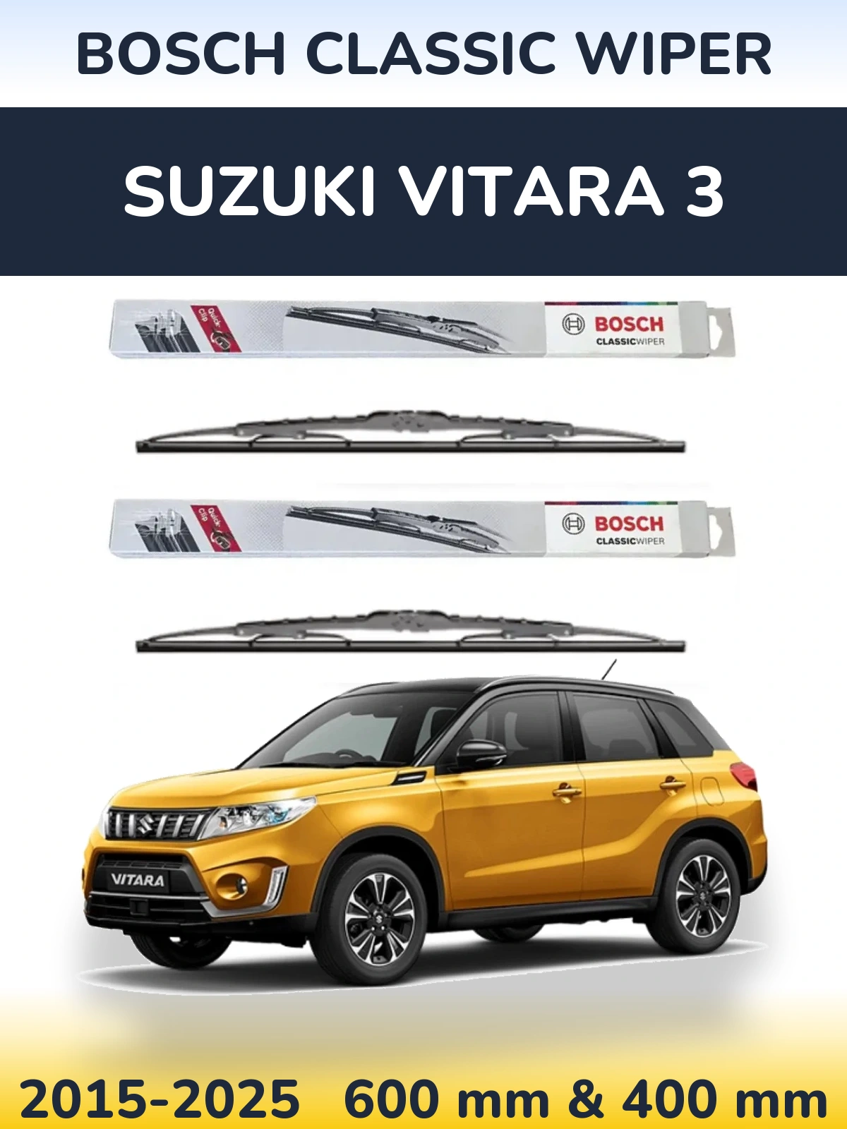 Комплект передніх щіток BOSCH Classic Wiper 600 & 400 мм для Suzuki Vitara 3 2015-2025