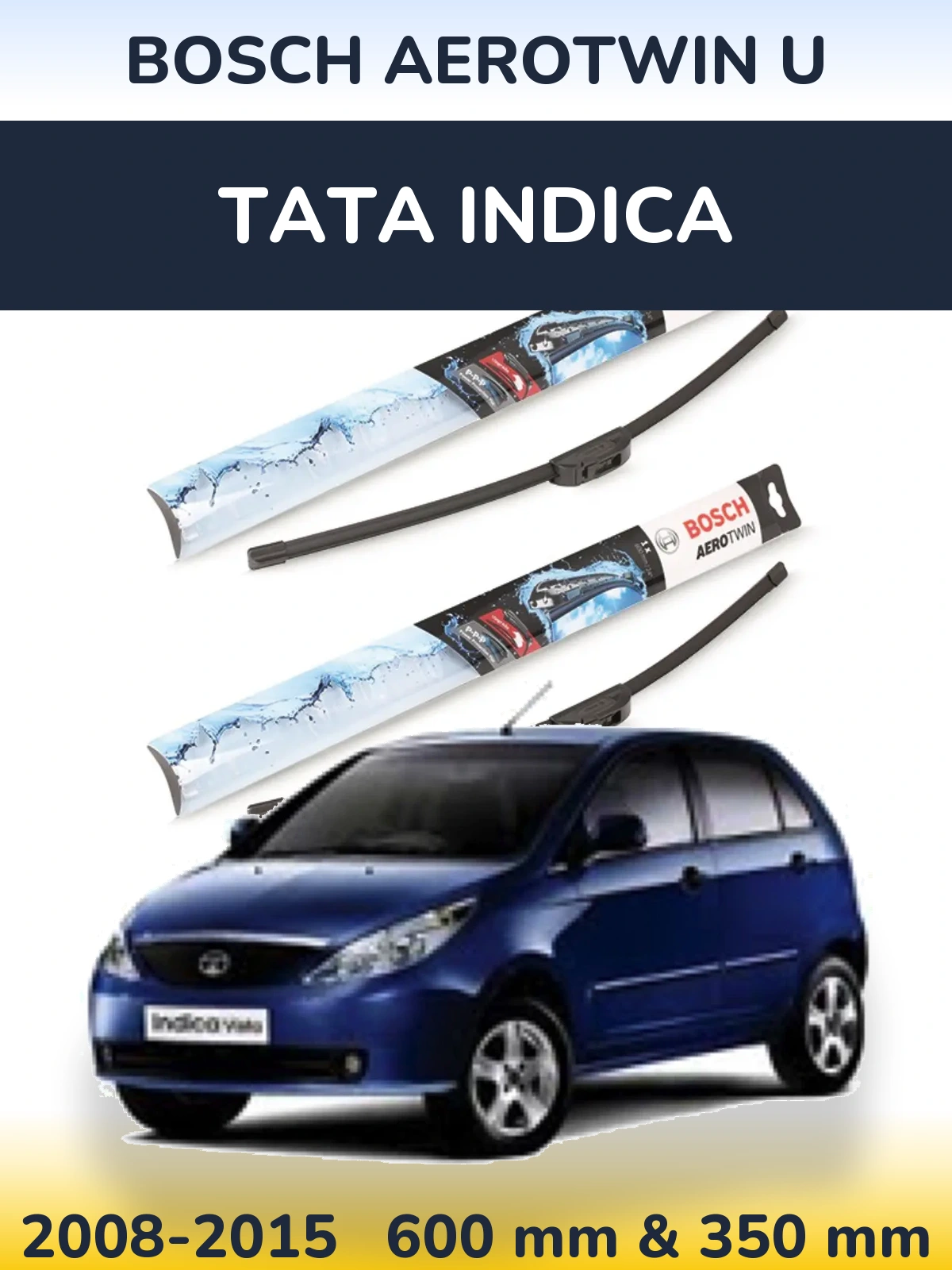Front wiper blade set BOSCH AeroTwin U 600 & 350 mm for Tata Indica 2008-2015