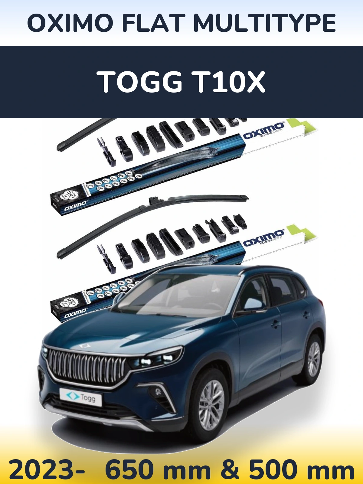 Front wiper blade set Oximo Flat MultiTypee 650 & 500 mm for TOGG T10X 2023-2026