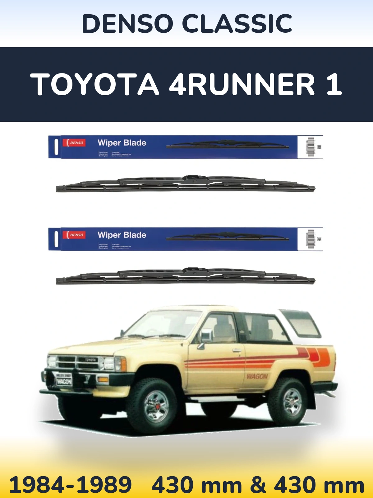 Комплект передніх щіток Denso Classic 430 & 430 мм для Toyota 4Runner 1 1984-1989