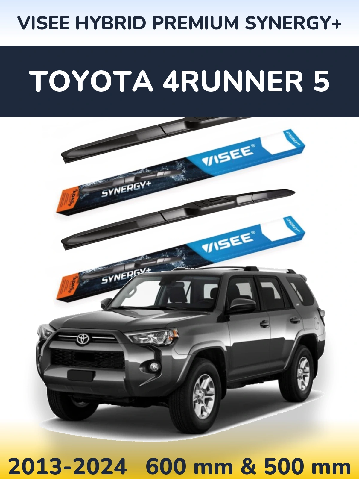 Front wiper blade set VISEE HYBRID PREMIUM SYNERGY+ 600 & 500 mm for Toyota 4Runner 5 2013-2024