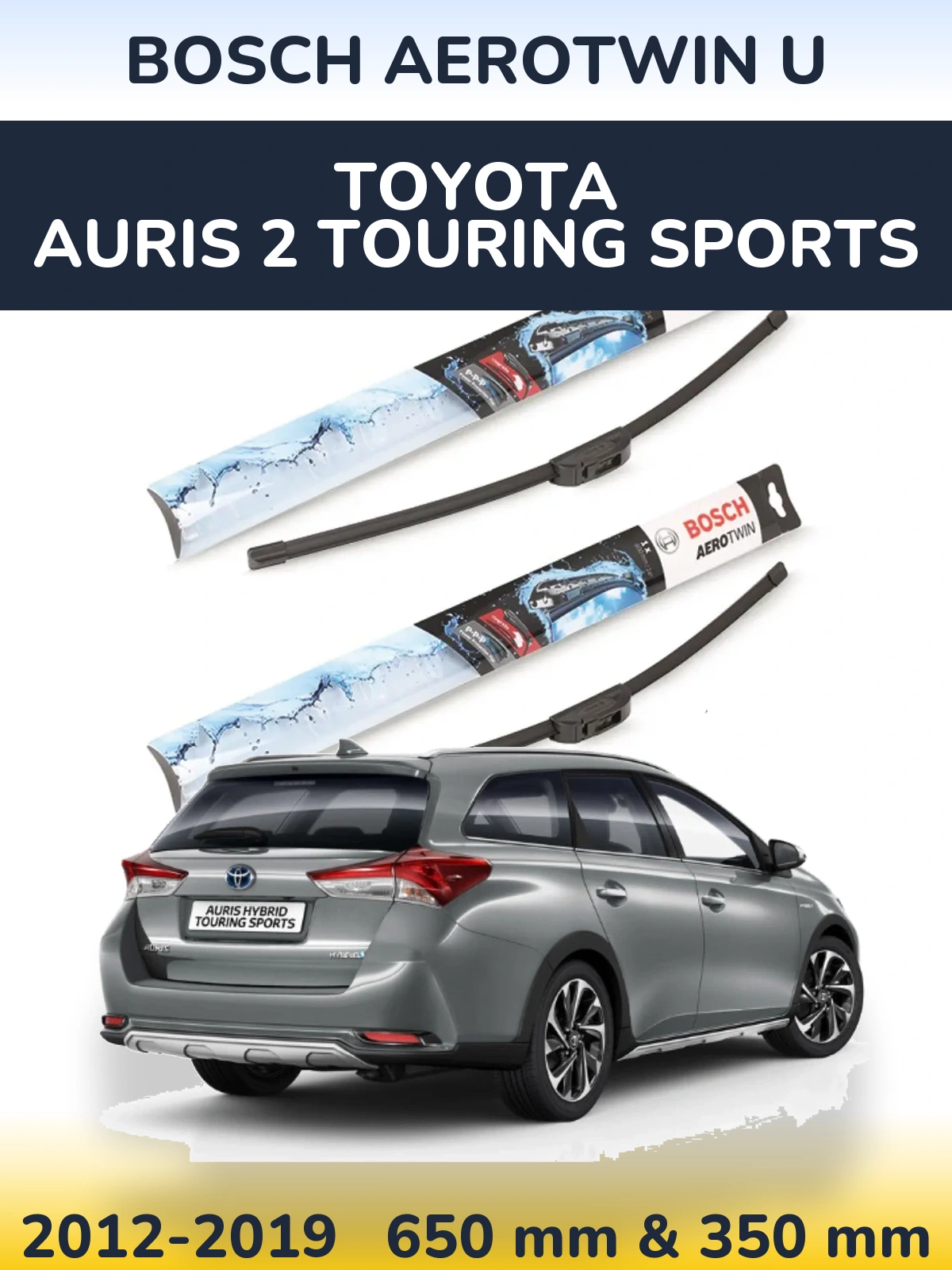 Komplet przednich wycieraczek BOSCH AeroTwin U 650 & 350 mm do Toyota Auris 2 Touring Sports 2012-2019