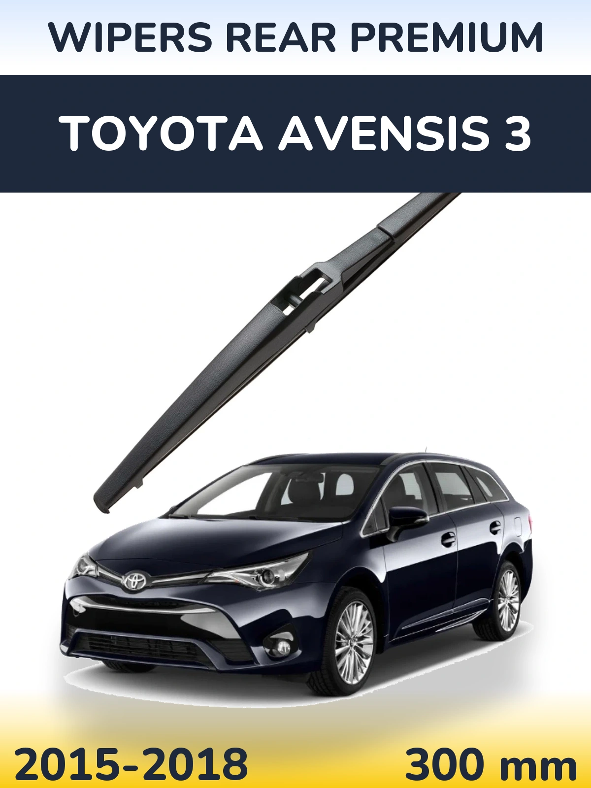 Tylna wycieraczka WIPERS REAR PREMIUM 300 mm do Toyota Avensis 3 2015-2018