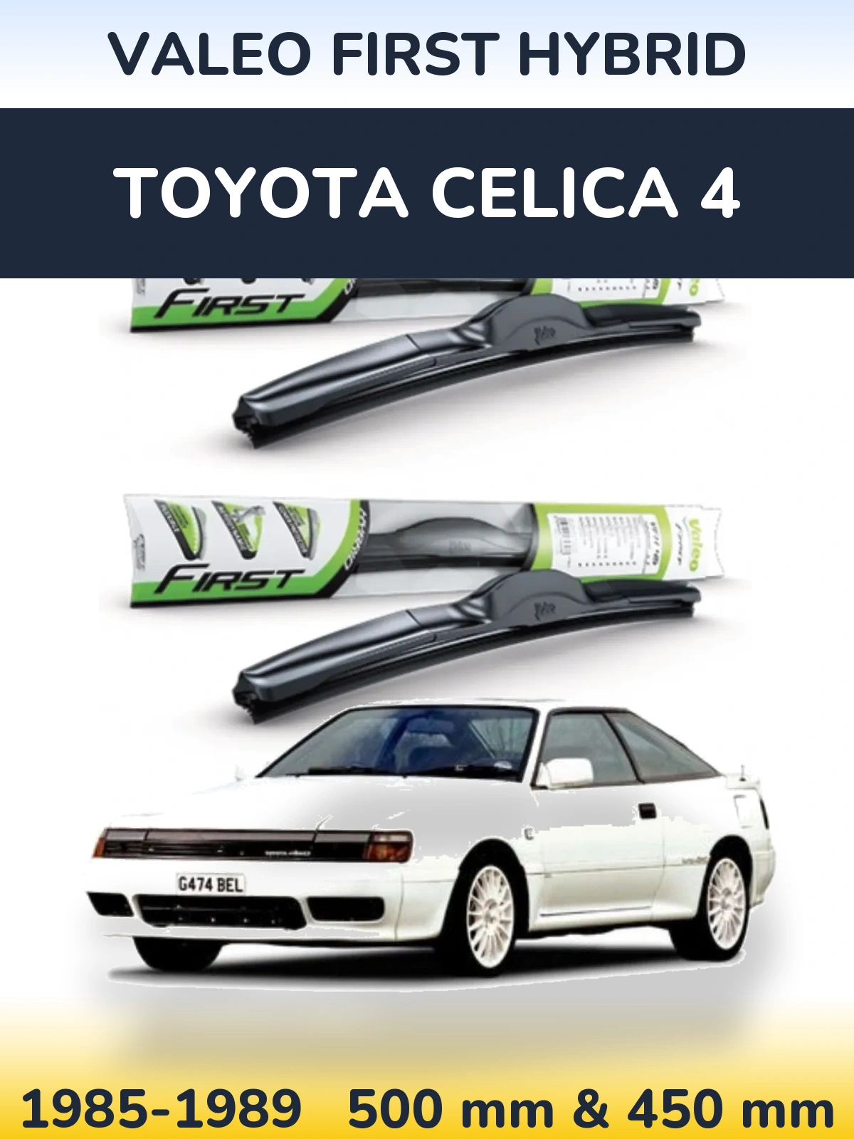 Front wiper blade set Valeo First Hybrid 500 & 450 mm for Toyota Celica 4 1985-1989