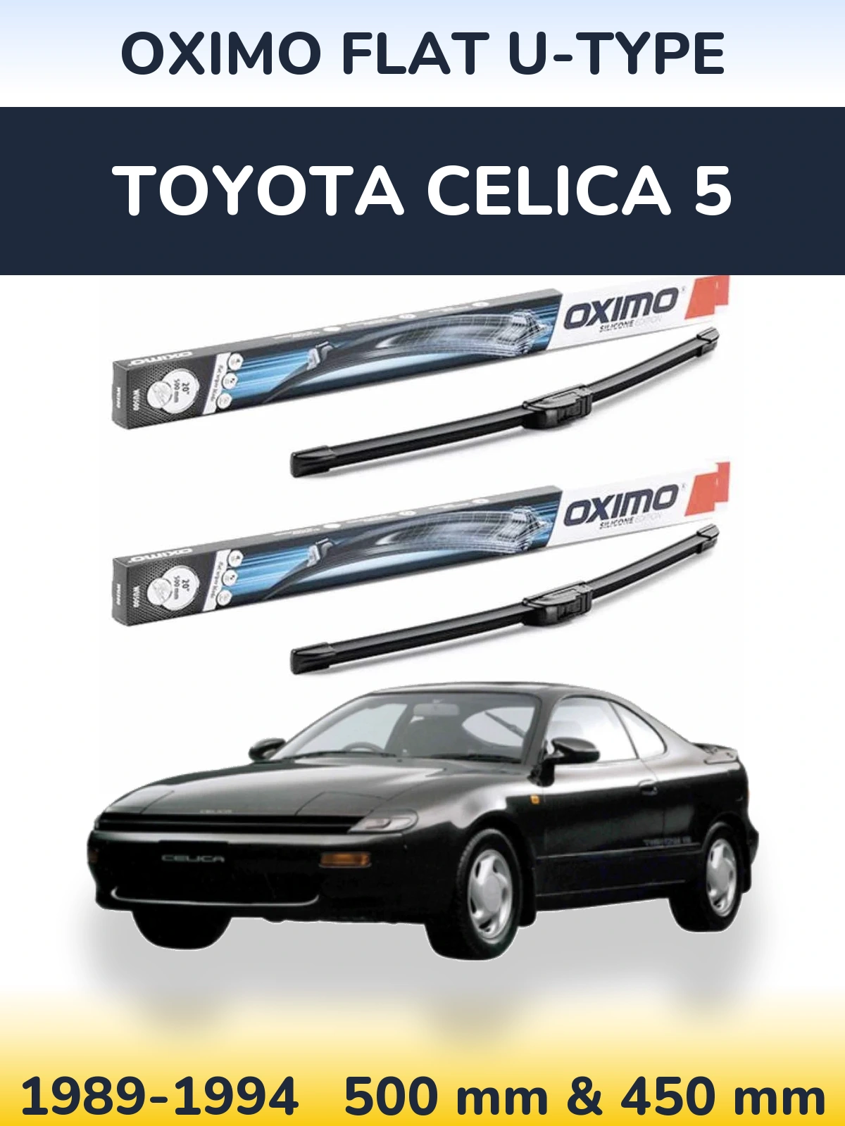 Комплект передних дворников Oximo Flat U-type 500 & 450 мм для Toyota Celica 5 1989-1994