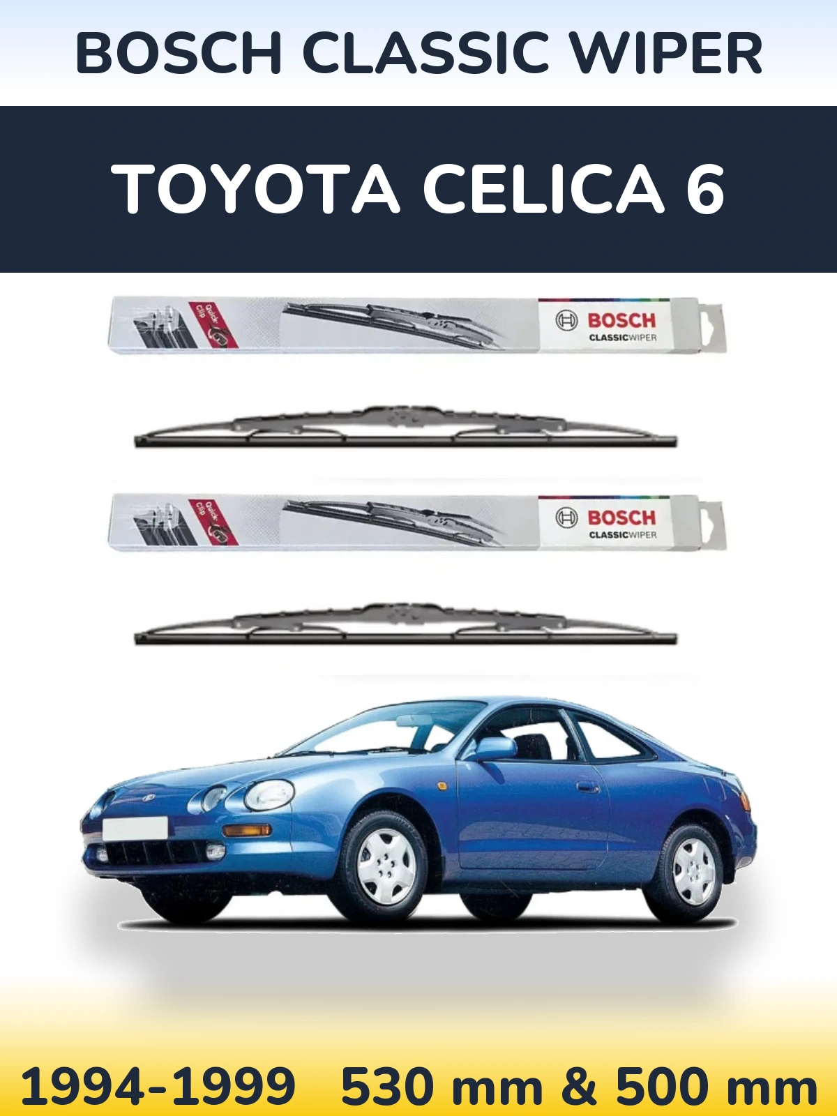 Комплект передних дворников BOSCH Classic Wiper 530 & 500 мм для Toyota Celica 6 1994-1999