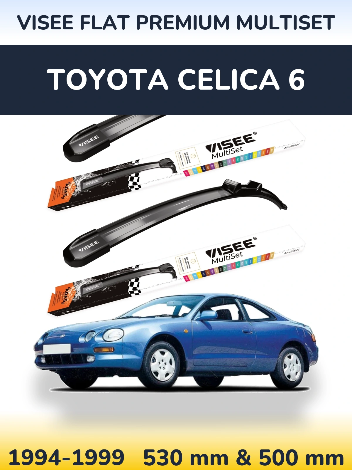 Komplet przednich wycieraczek VISEE FLAT PREMIUM MultiSet 530 & 500 mm do Toyota Celica 6 1994-1999