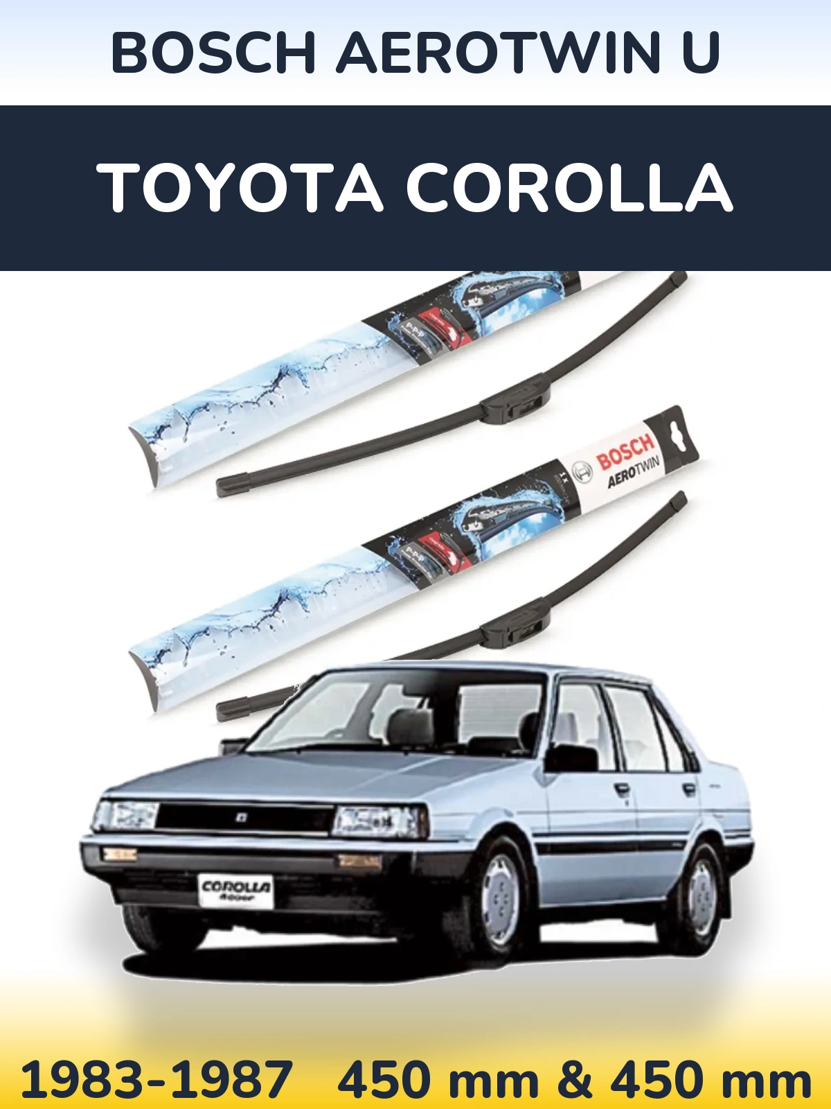 Комплект передних дворников BOSCH AeroTwin U 450 & 450 мм для Toyota Corolla 1983-1987