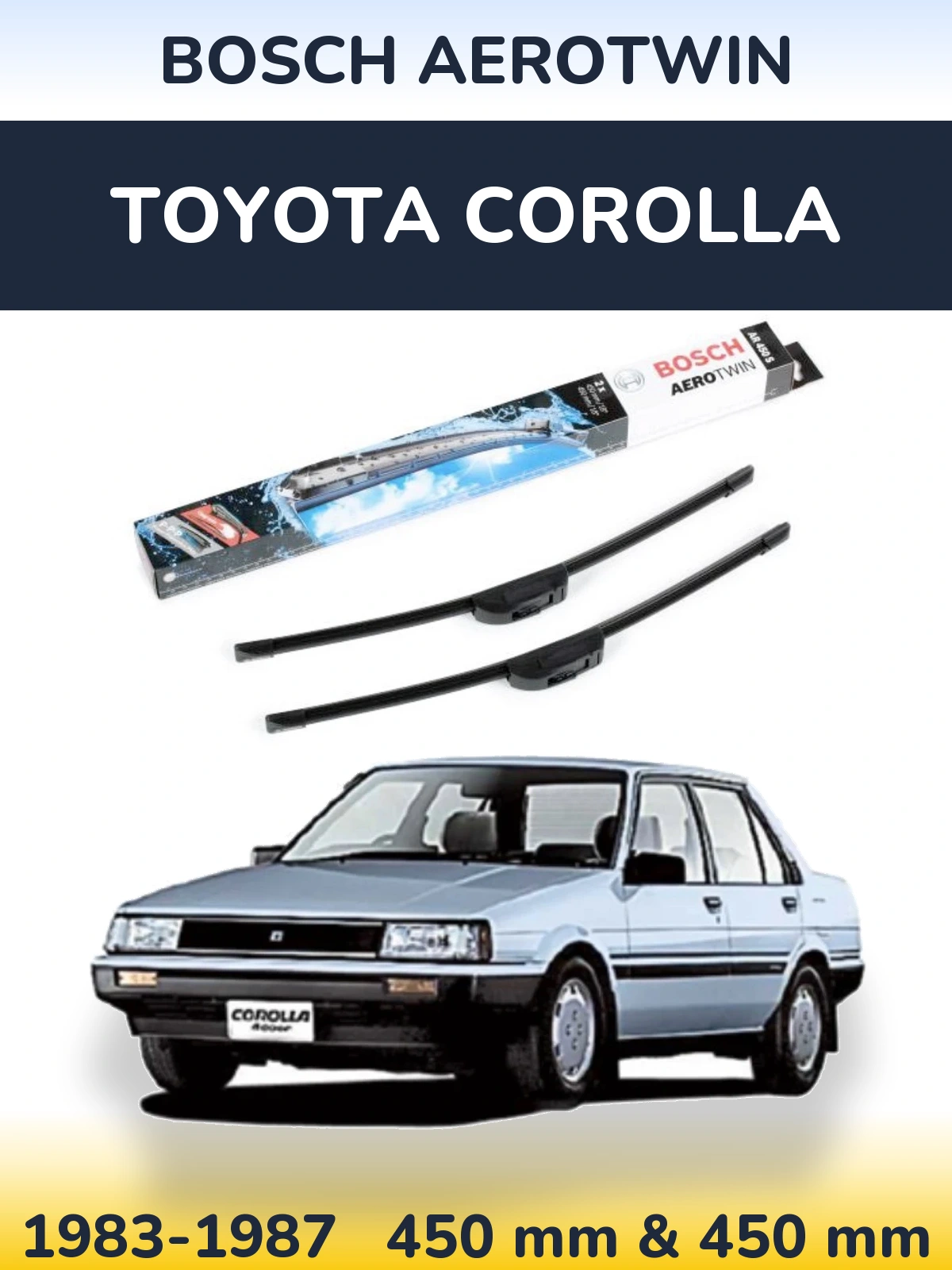 Комплект передних дворников BOSCH AeroTwin 450 & 450 мм для Toyota Corolla 1983-1987