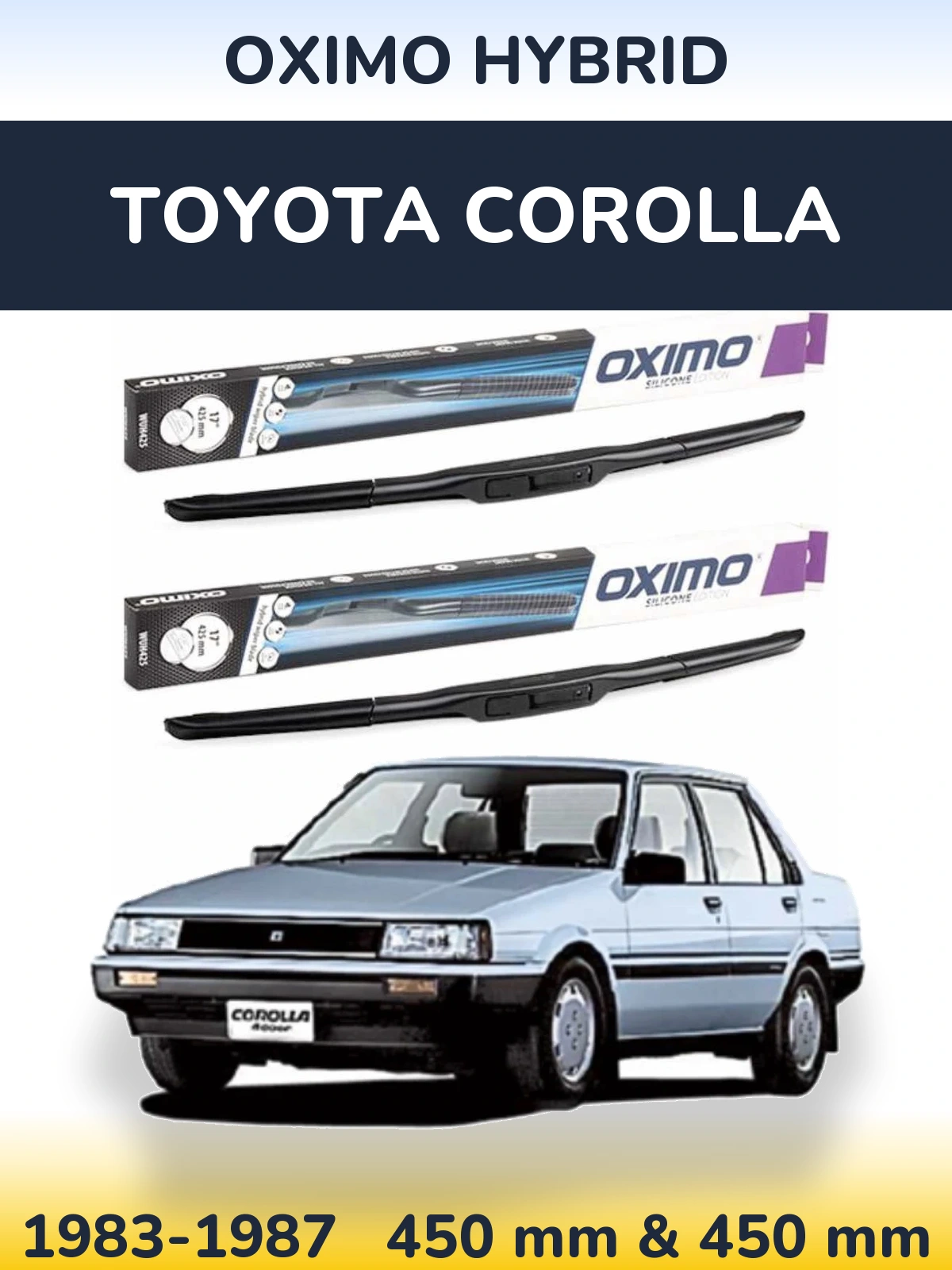 Комплект передних дворников Oximo Hybrid 450 & 450 мм для Toyota Corolla 1983-1987