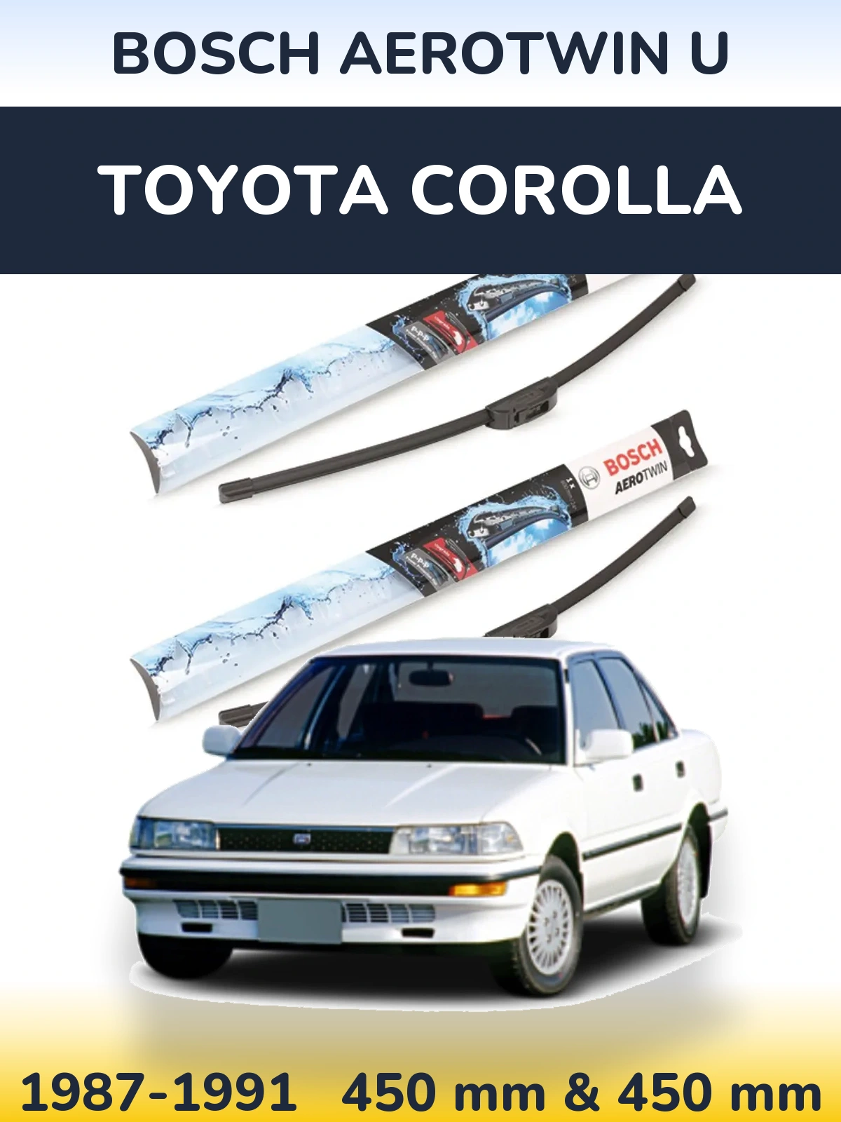 Komplet przednich wycieraczek BOSCH AeroTwin U 450 & 450 mm do Toyota Corolla 1987-1991