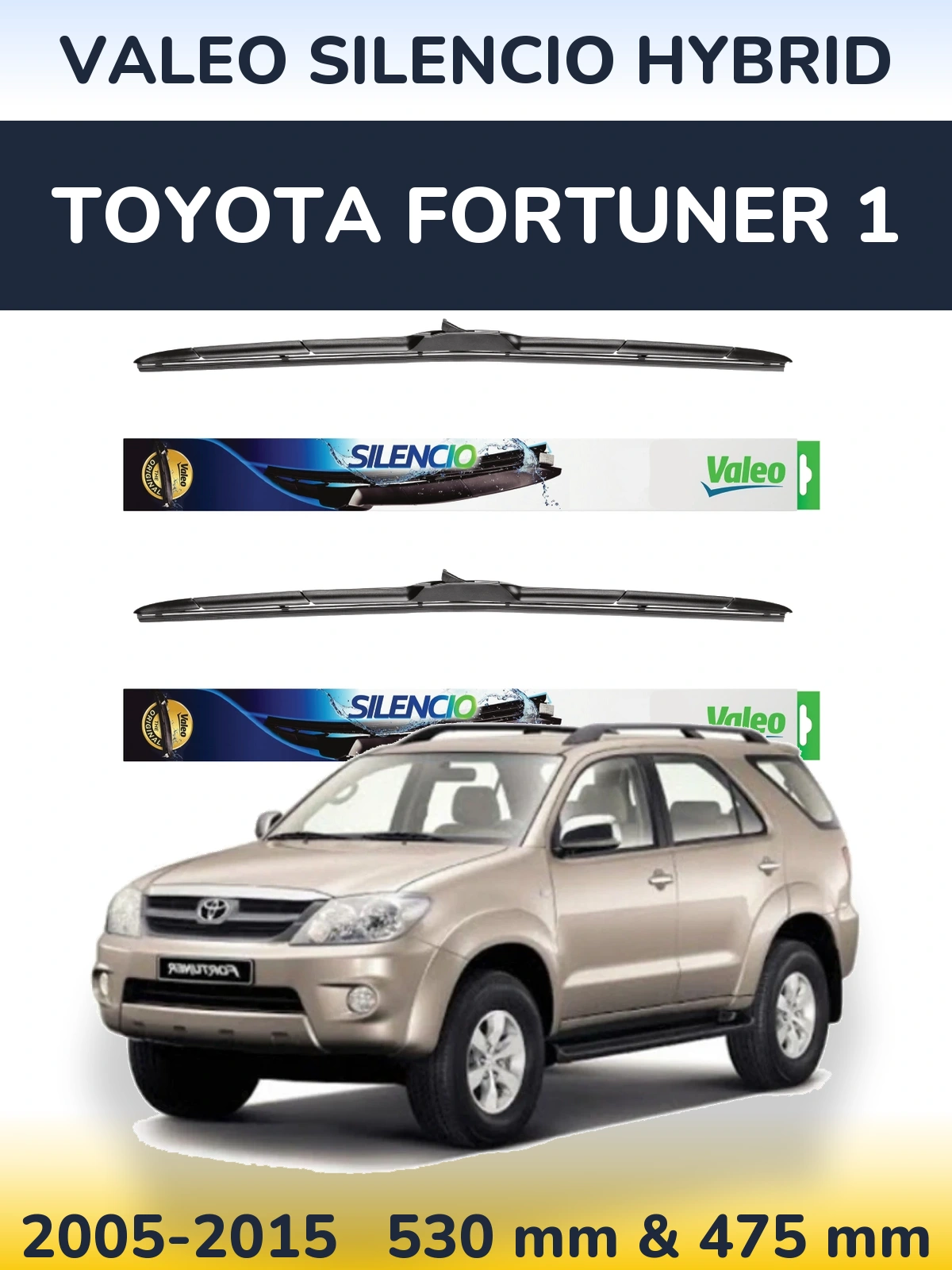 Front wiper blade set Valeo Silencio Hybrid 530 & 475 mm for Toyota Fortuner 1 2005-2015