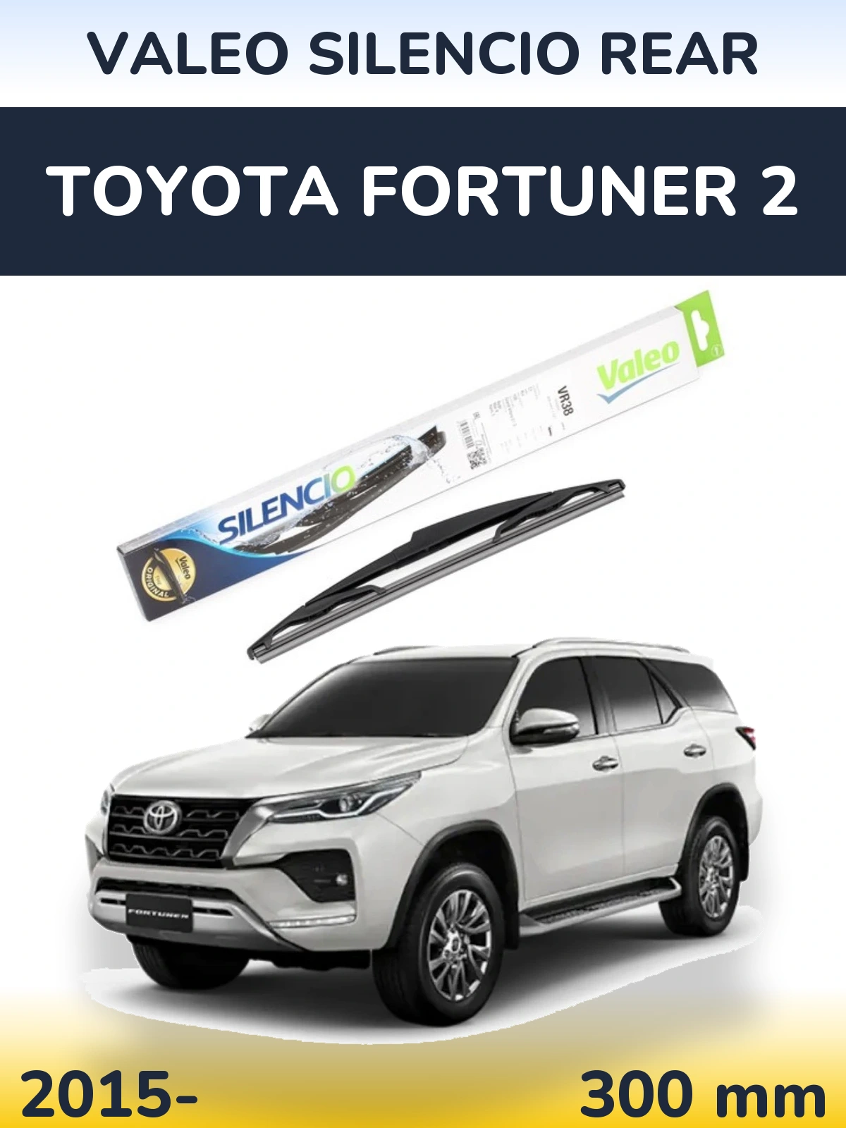 Tylna wycieraczka Valeo Silencio Rear 300 mm do Toyota Fortuner 2 2015-2026