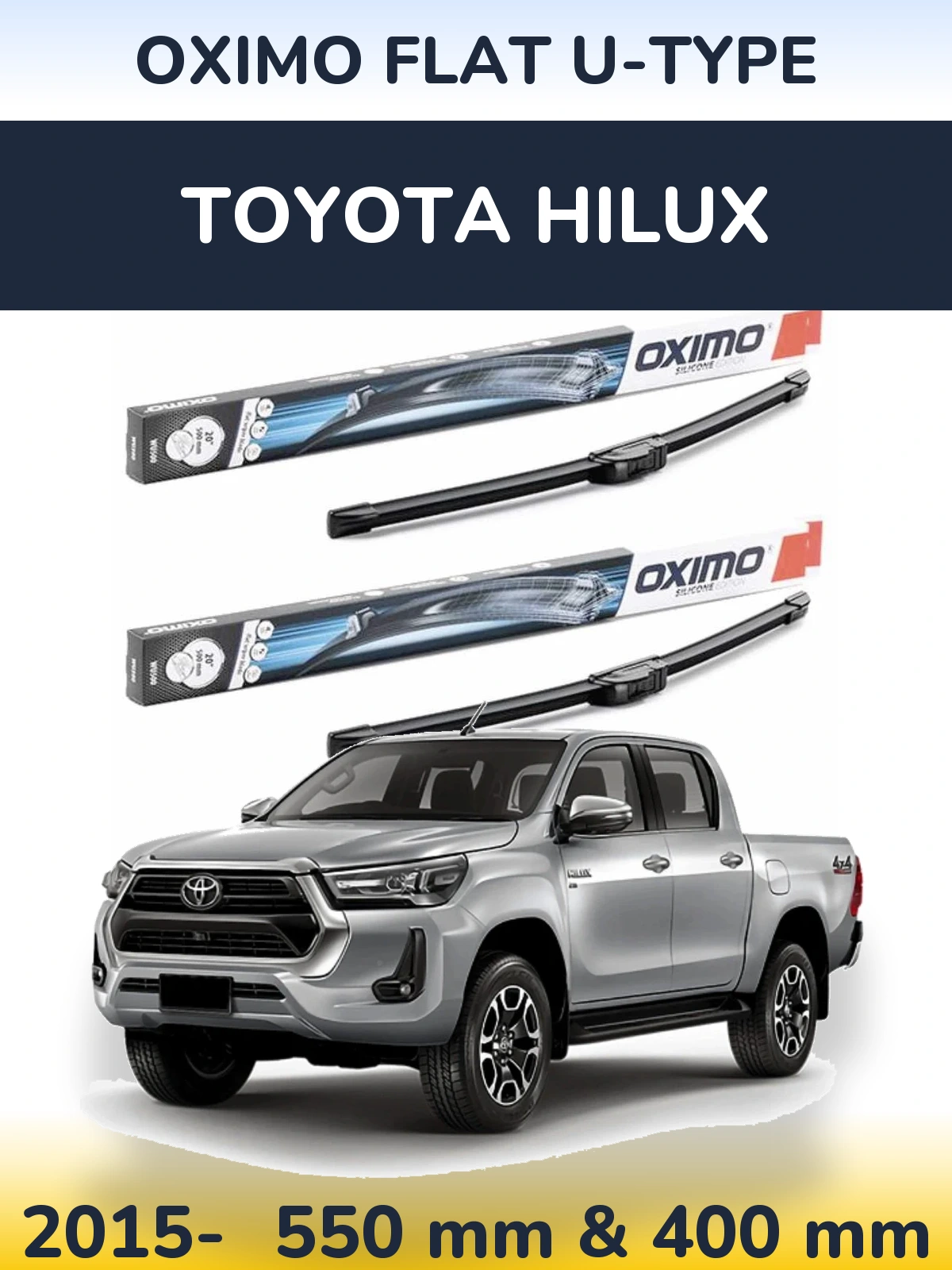 Front wiper blade set Oximo Flat U-type 550 & 400 mm for Toyota Hilux 2015-2026