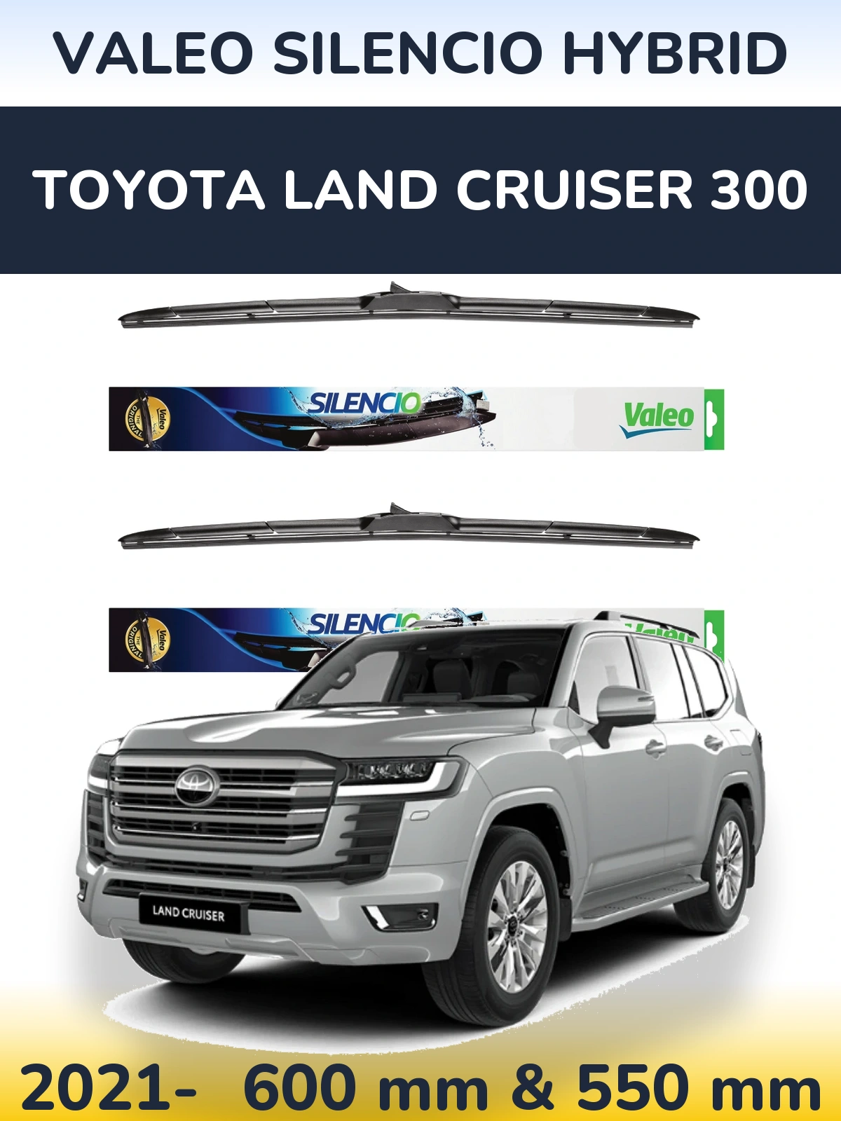 Комплект передних дворников Valeo Silencio Hybrid 600 & 550 мм для Toyota Land Cruiser 300 2021-2026