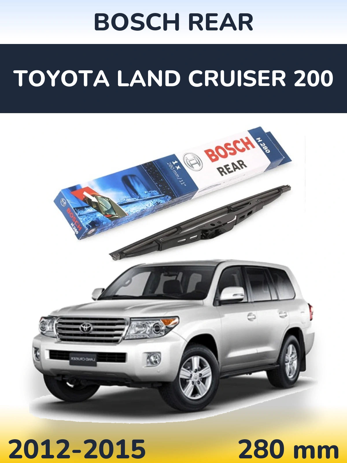 Tylna wycieraczka BOSCH Rear 280 mm do Toyota Land Cruiser 200 2012-2015