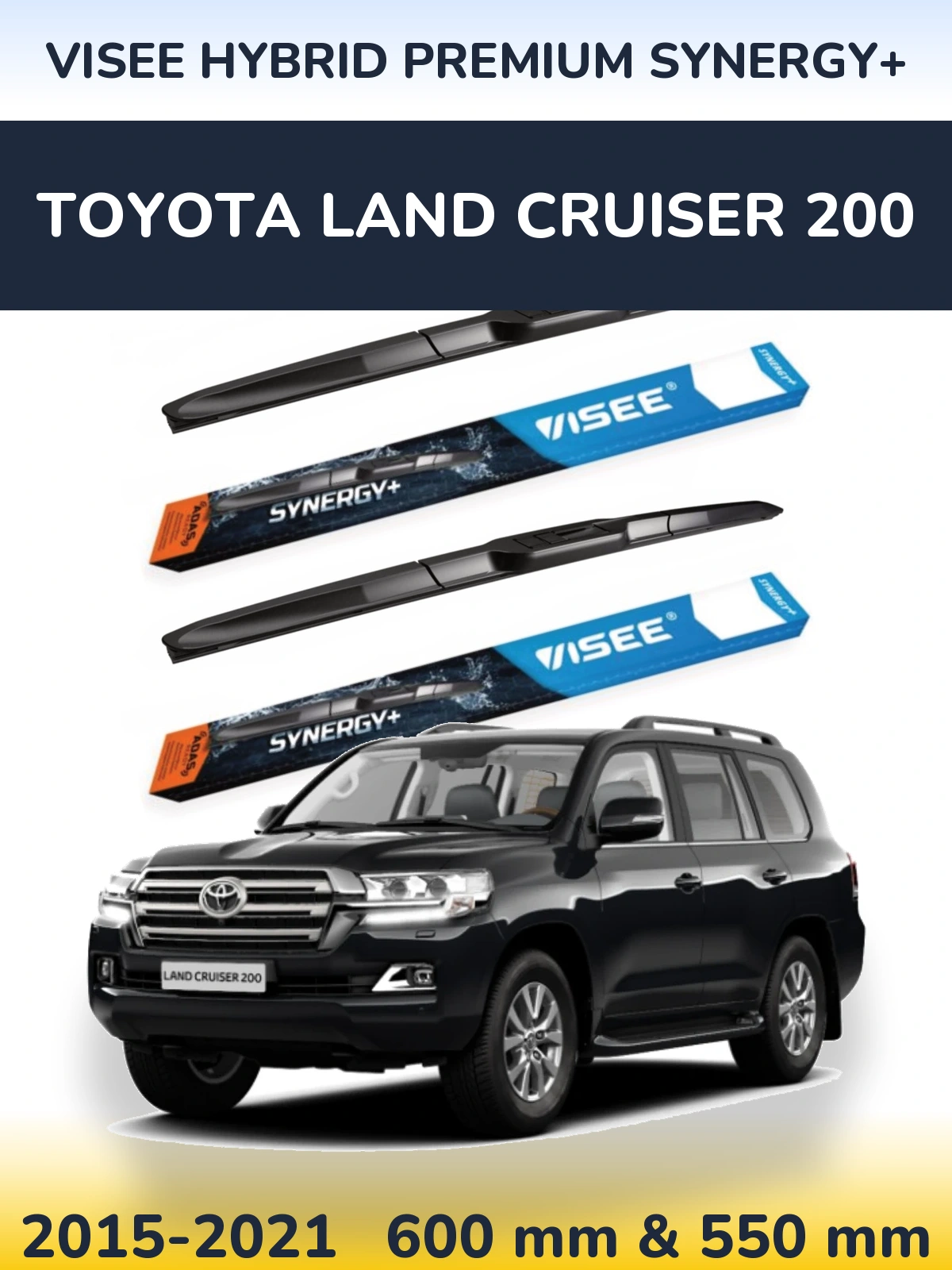 Front wiper blade set VISEE HYBRID PREMIUM SYNERGY+ 600 & 550 mm for Toyota Land Cruiser 200 2015-2021
