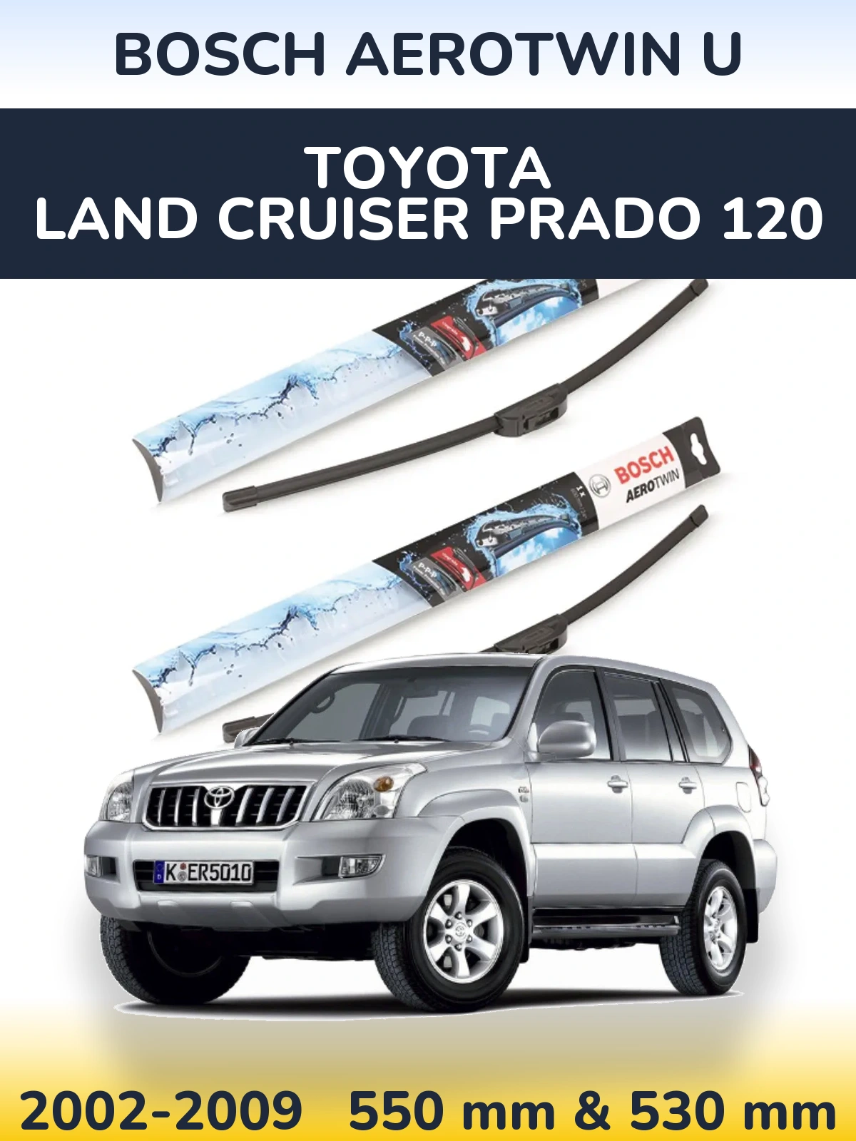 Комплект передних дворников BOSCH AeroTwin U 550 & 530 мм для Toyota Land Cruiser Prado 120 2002-2009