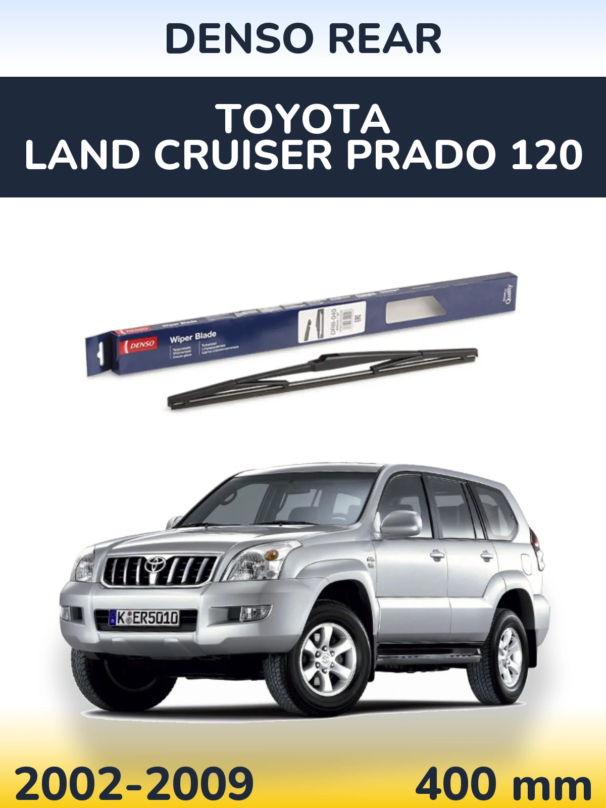 Tylna wycieraczka Denso Rear 400 mm do Toyota Land Cruiser Prado 120 2002-2009
