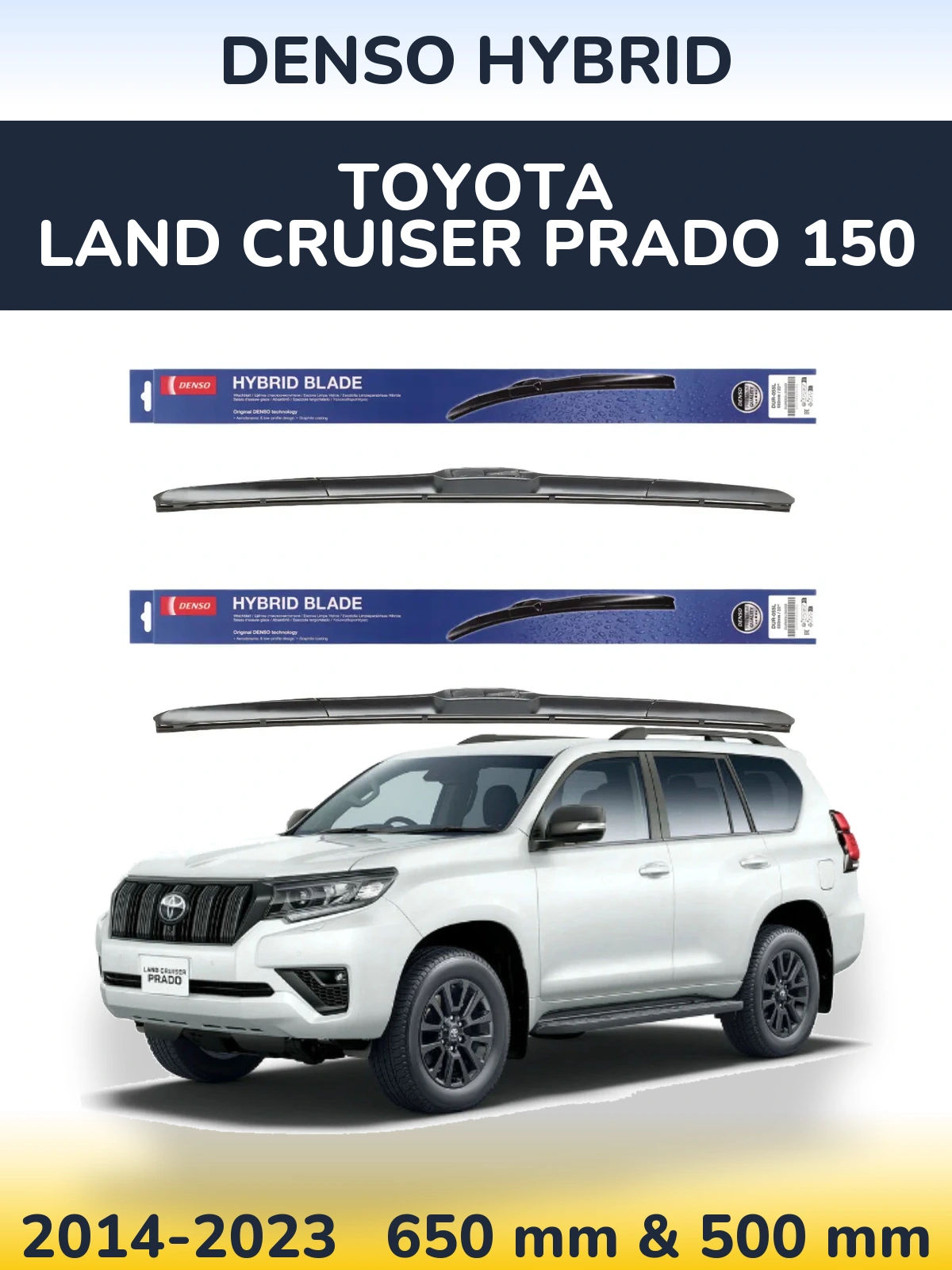 Komplet przednich wycieraczek Denso Hybrid 650 & 500 mm do Toyota Land Cruiser Prado 150 2014-2023