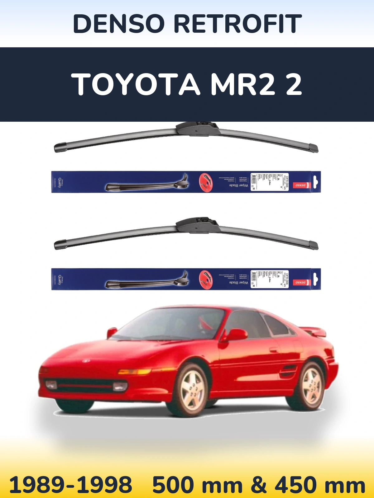 Komplet przednich wycieraczek Denso Retrofit 500 & 450 mm do Toyota MR2 2 1989-1998