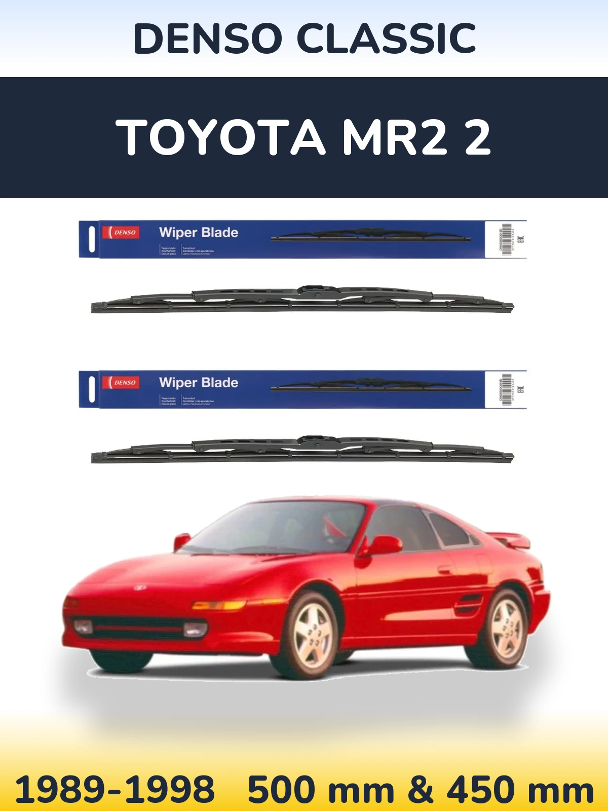 Front wiper blade set Denso Classic 500 & 450 mm for Toyota MR2 2 1989-1998
