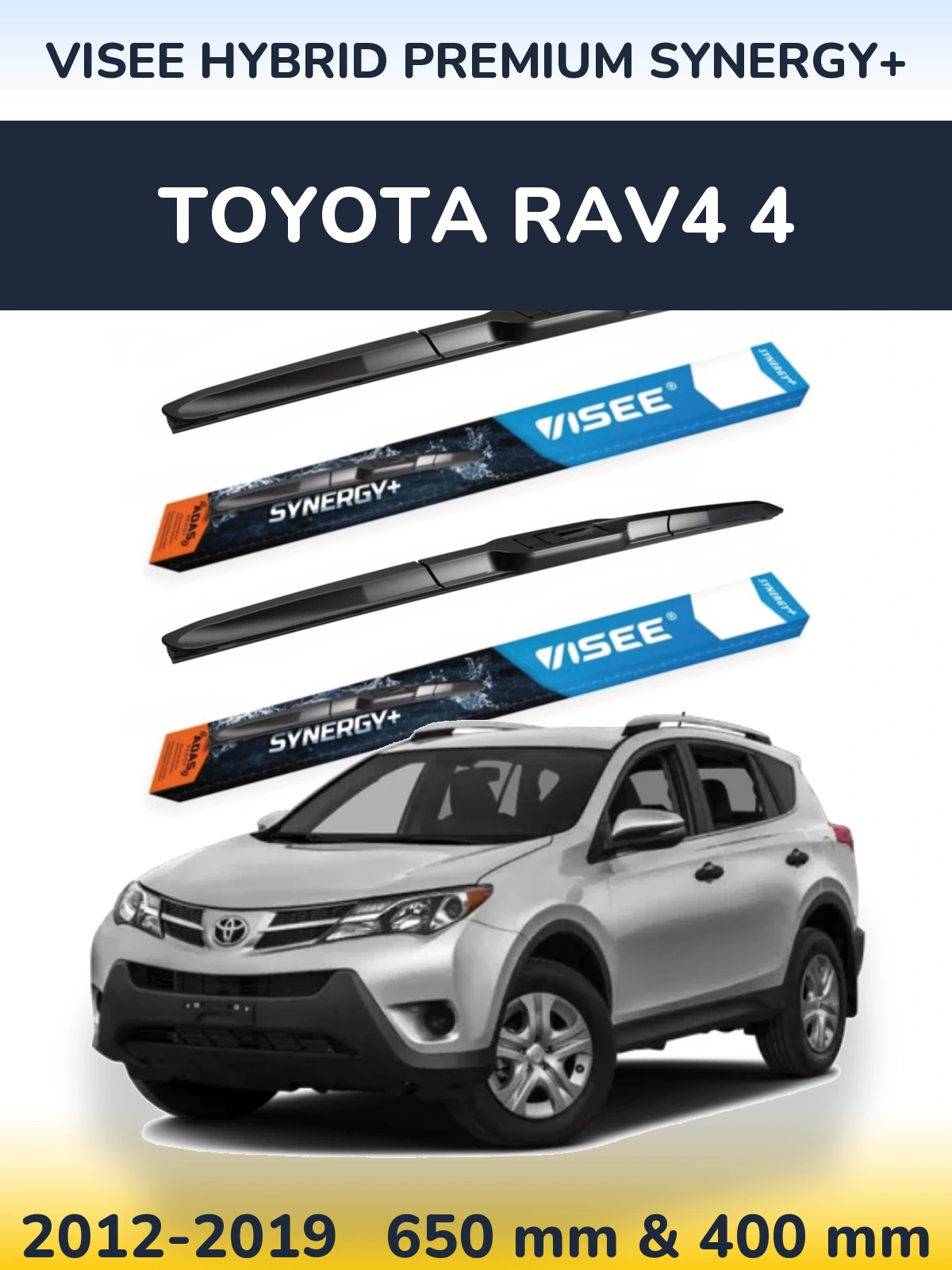 Front wiper blade set VISEE HYBRID PREMIUM SYNERGY+ 650 & 400 mm for Toyota RAV4 4 2012-2019