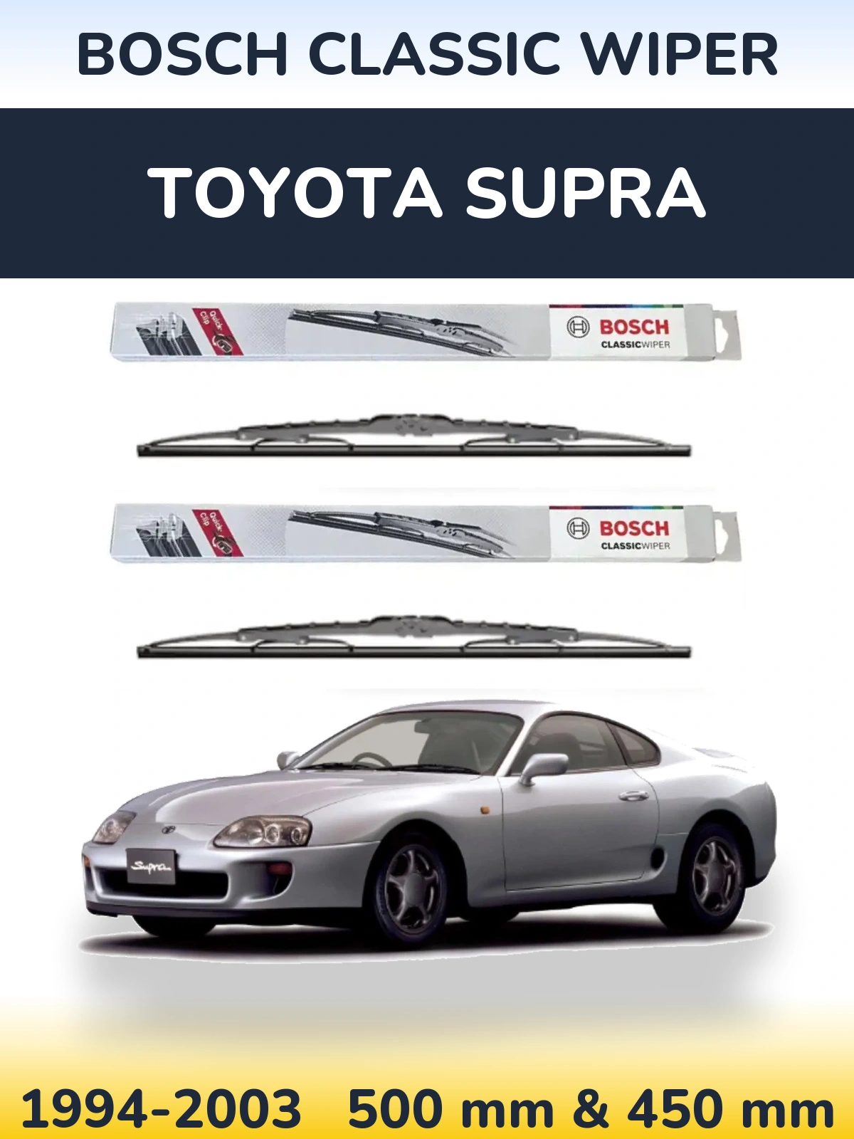 Front wiper blade set BOSCH Classic Wiper 500 & 450 mm for Toyota Supra 1994-2003
