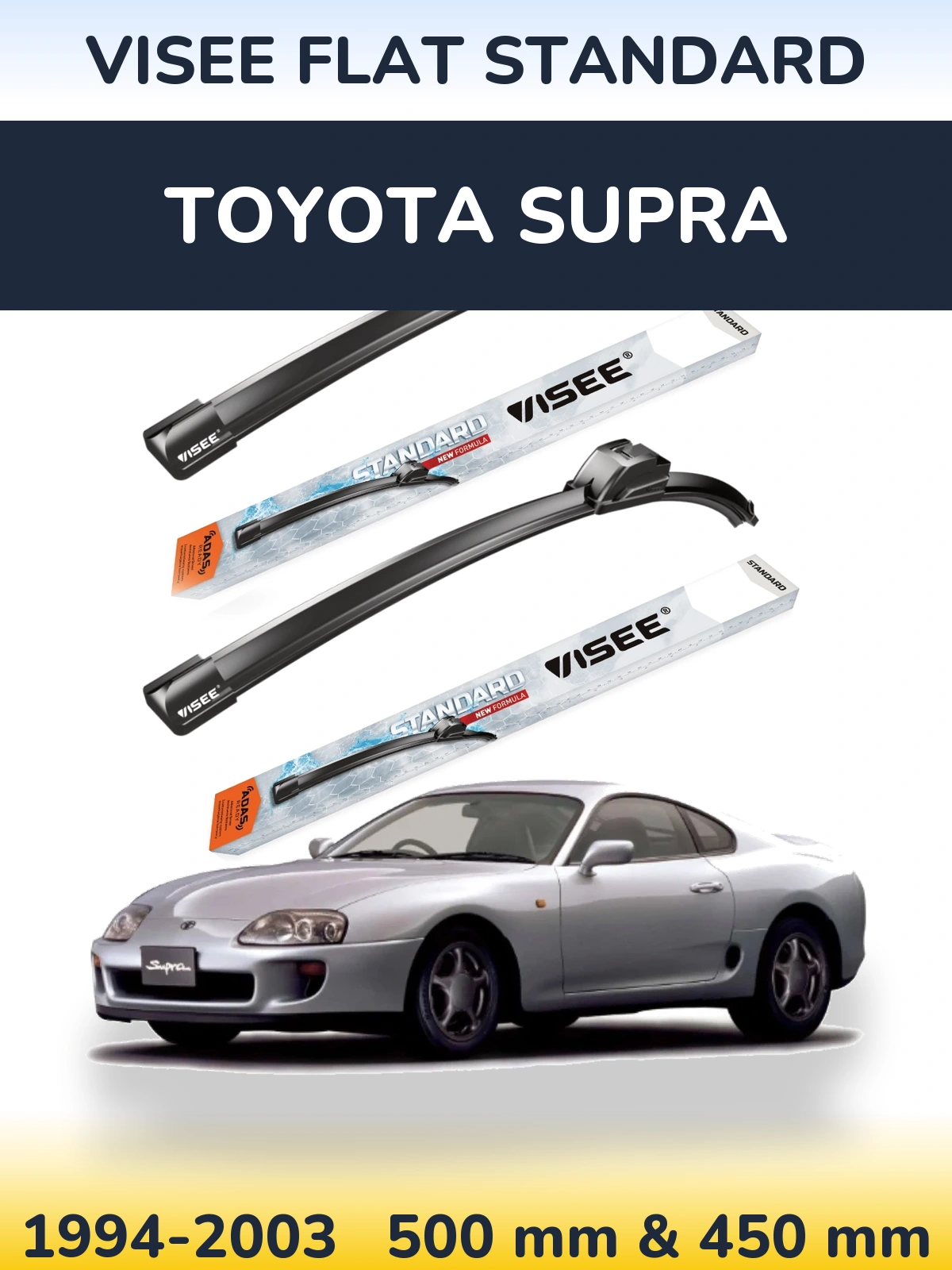 Komplet przednich wycieraczek VISEE FLAT STANDARD 500 & 450 mm do Toyota Supra 1994-2003