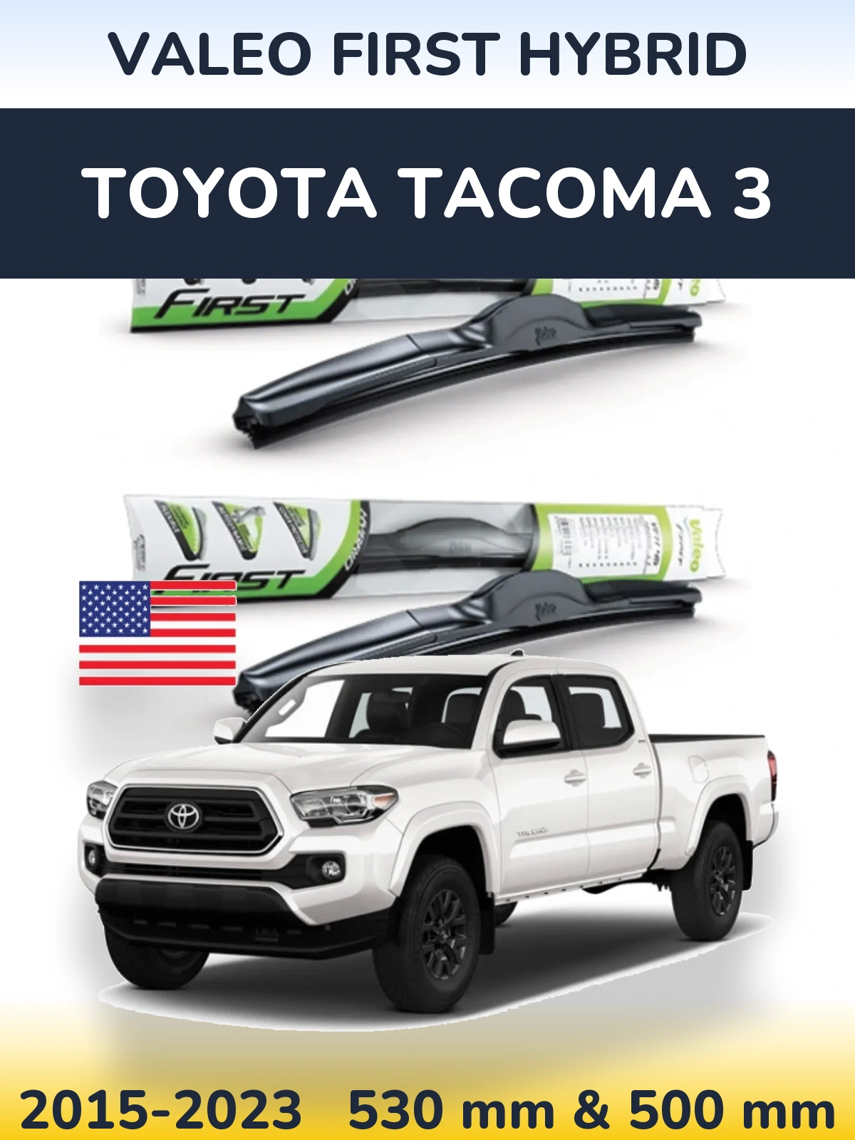 Komplet przednich wycieraczek Valeo First Hybrid 530 & 500 mm do Toyota Tacoma 3 2015-2023