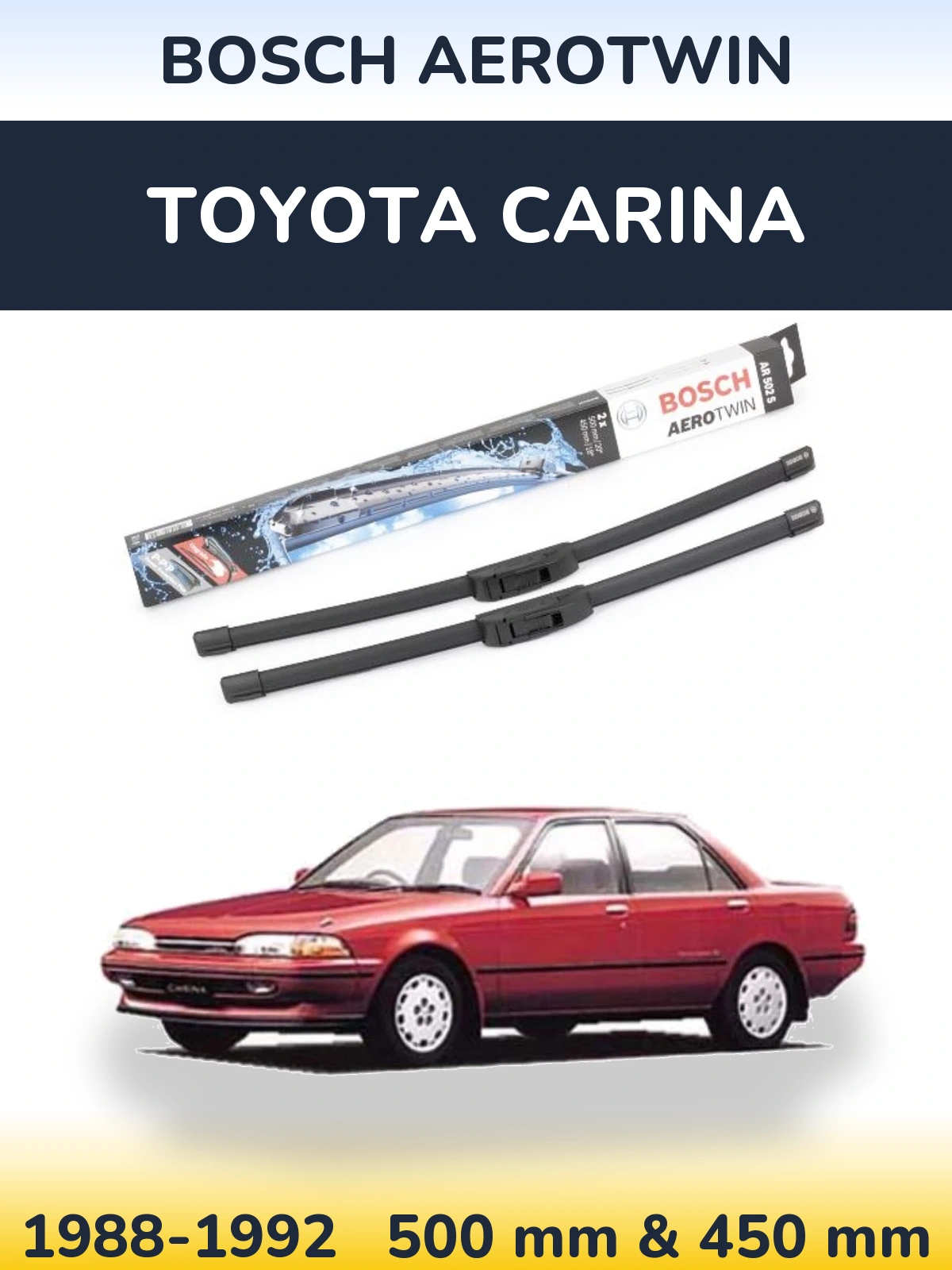 Front wiper blade set BOSCH AeroTwin 500 & 450 mm for Toyota Carina 1988-1992