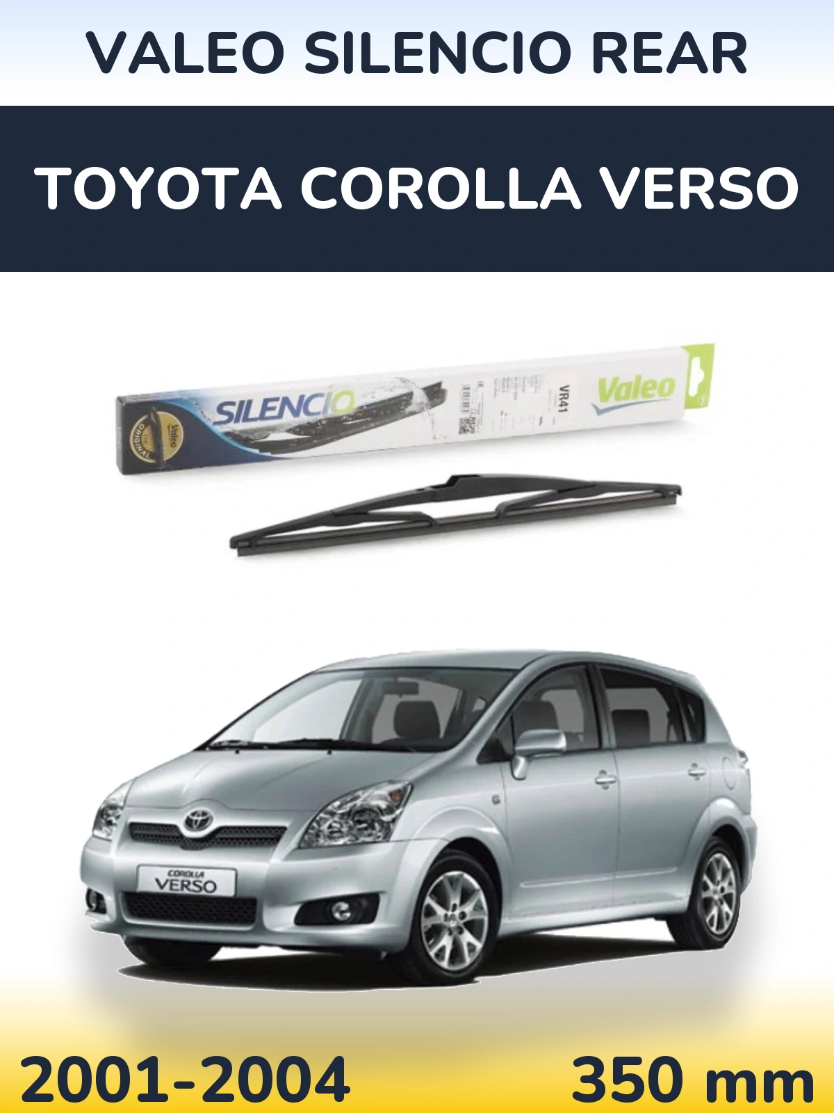 Tylna wycieraczka Valeo Silencio Rear 345 mm do Toyota Corolla Verso 2001-2004