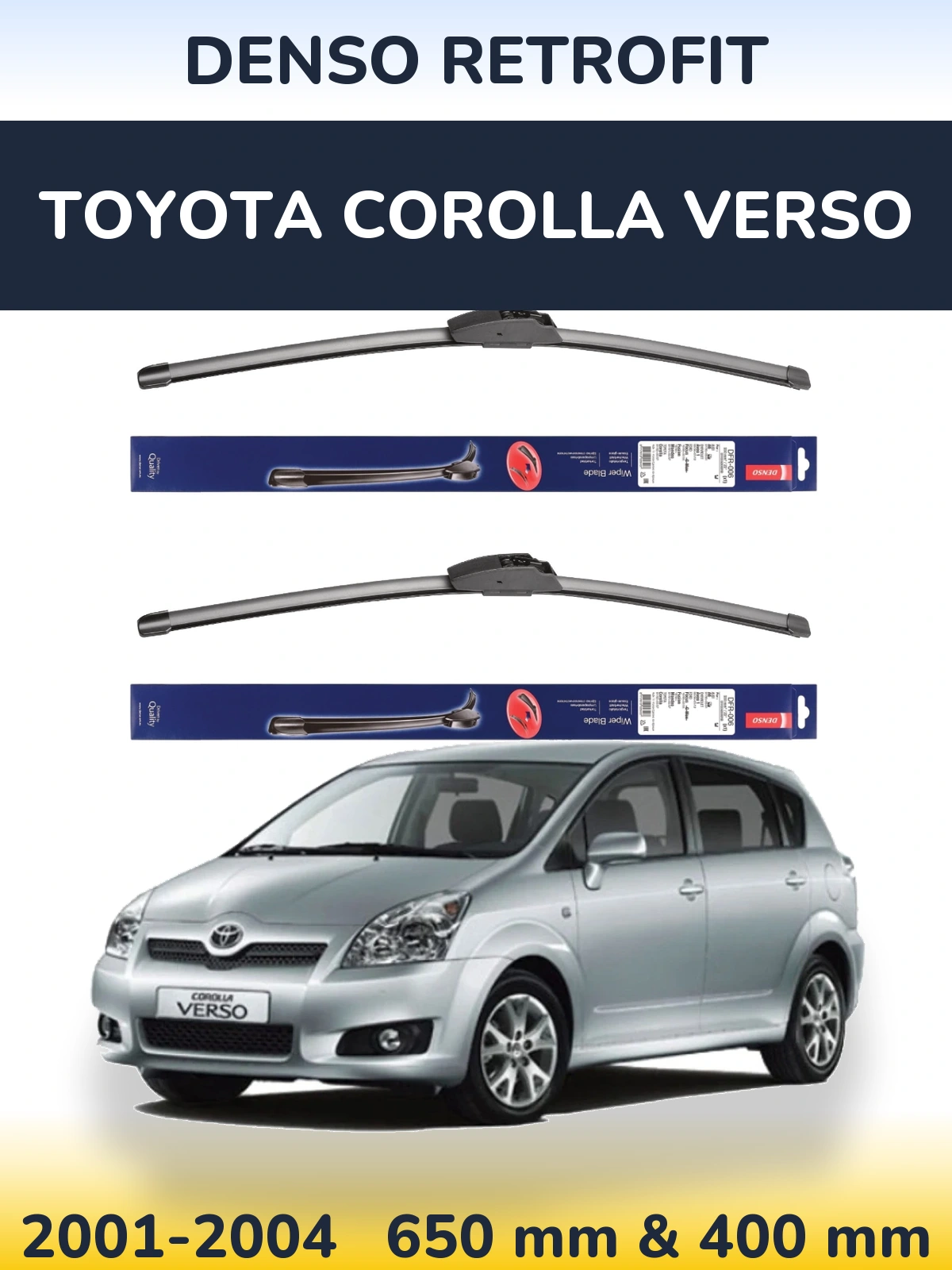 Komplet przednich wycieraczek Denso Retrofit 650 & 400 mm do Toyota Corolla Verso 2001-2004