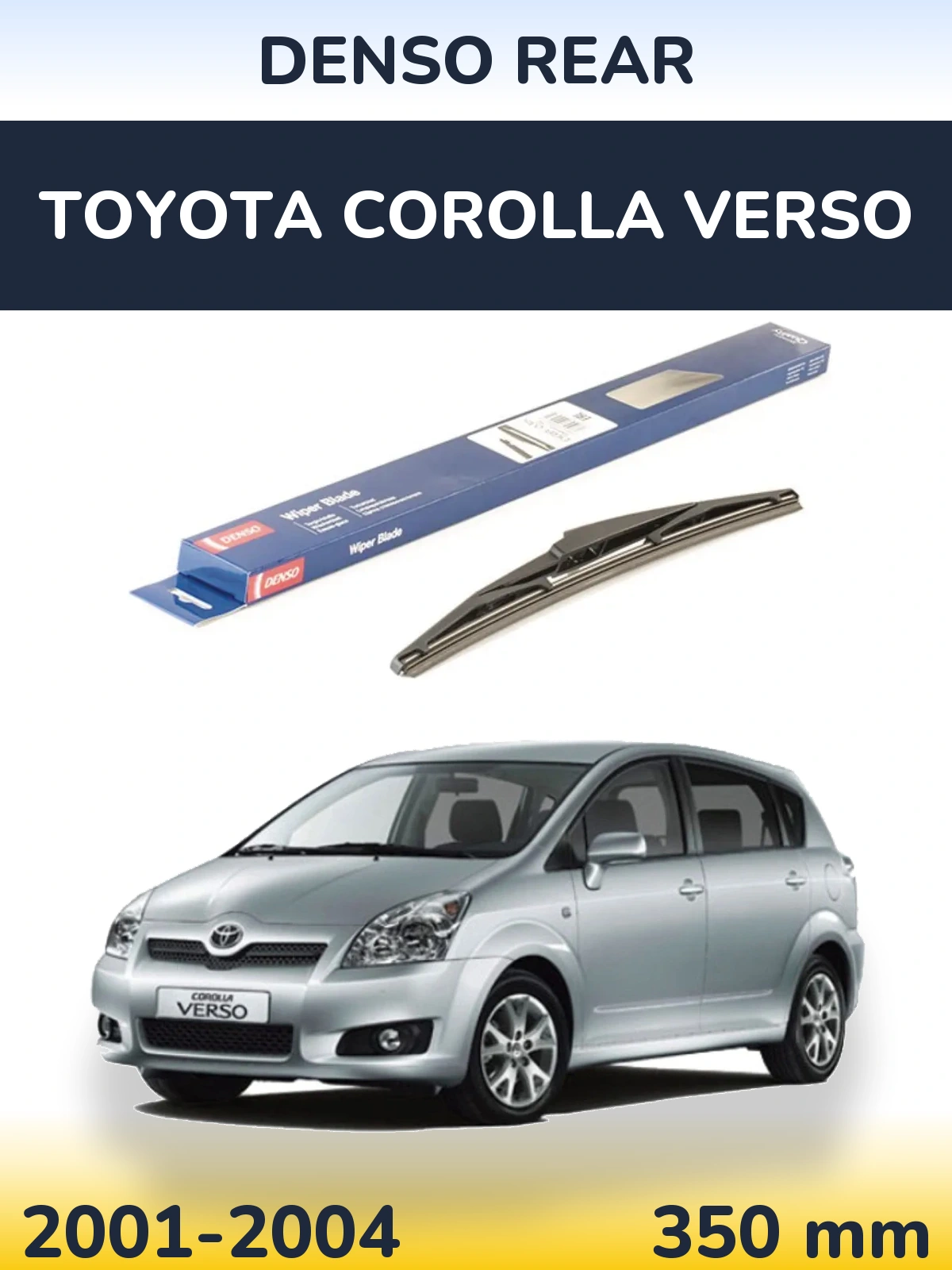 Tylna wycieraczka Denso Rear 350 mm do Toyota Corolla Verso 2001-2004