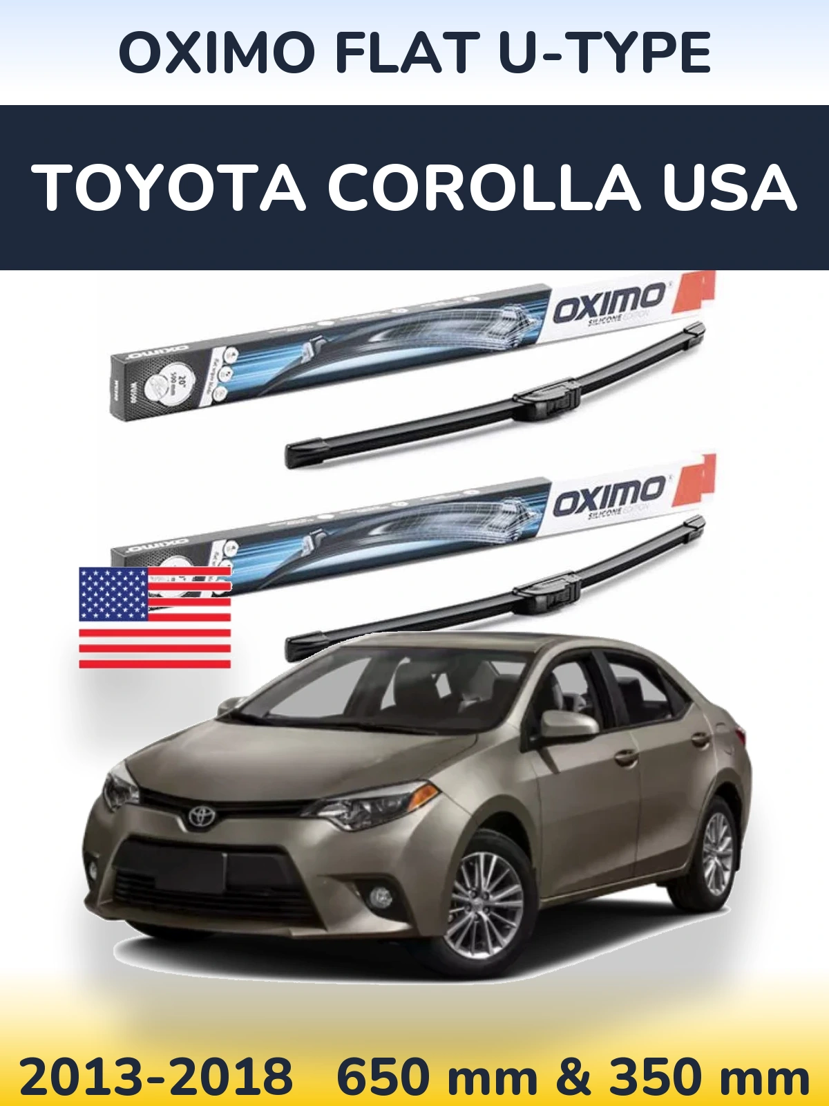 Комплект передніх щіток Oximo Flat U-type 650 & 350 мм для Toyota Corolla USA 2013-2018