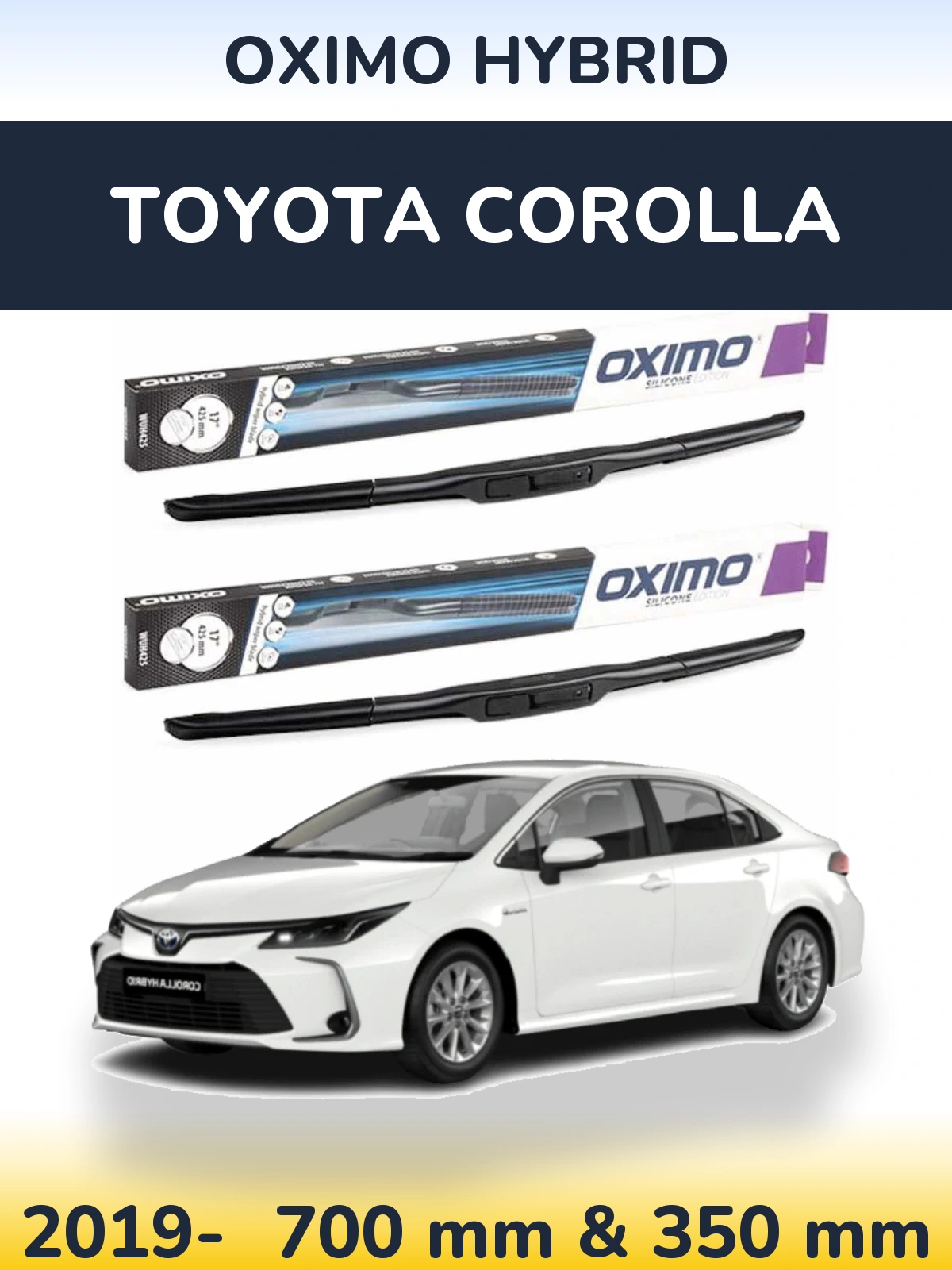 Front wiper blade set Oximo Hybrid 700 & 350 mm for Toyota Corolla 2019-2026