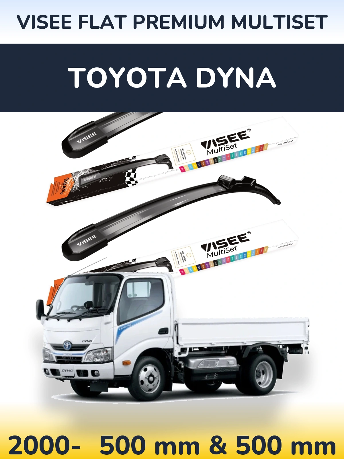Komplet przednich wycieraczek VISEE FLAT PREMIUM MultiSet 500 & 500 mm do Toyota Dyna 2000-2026
