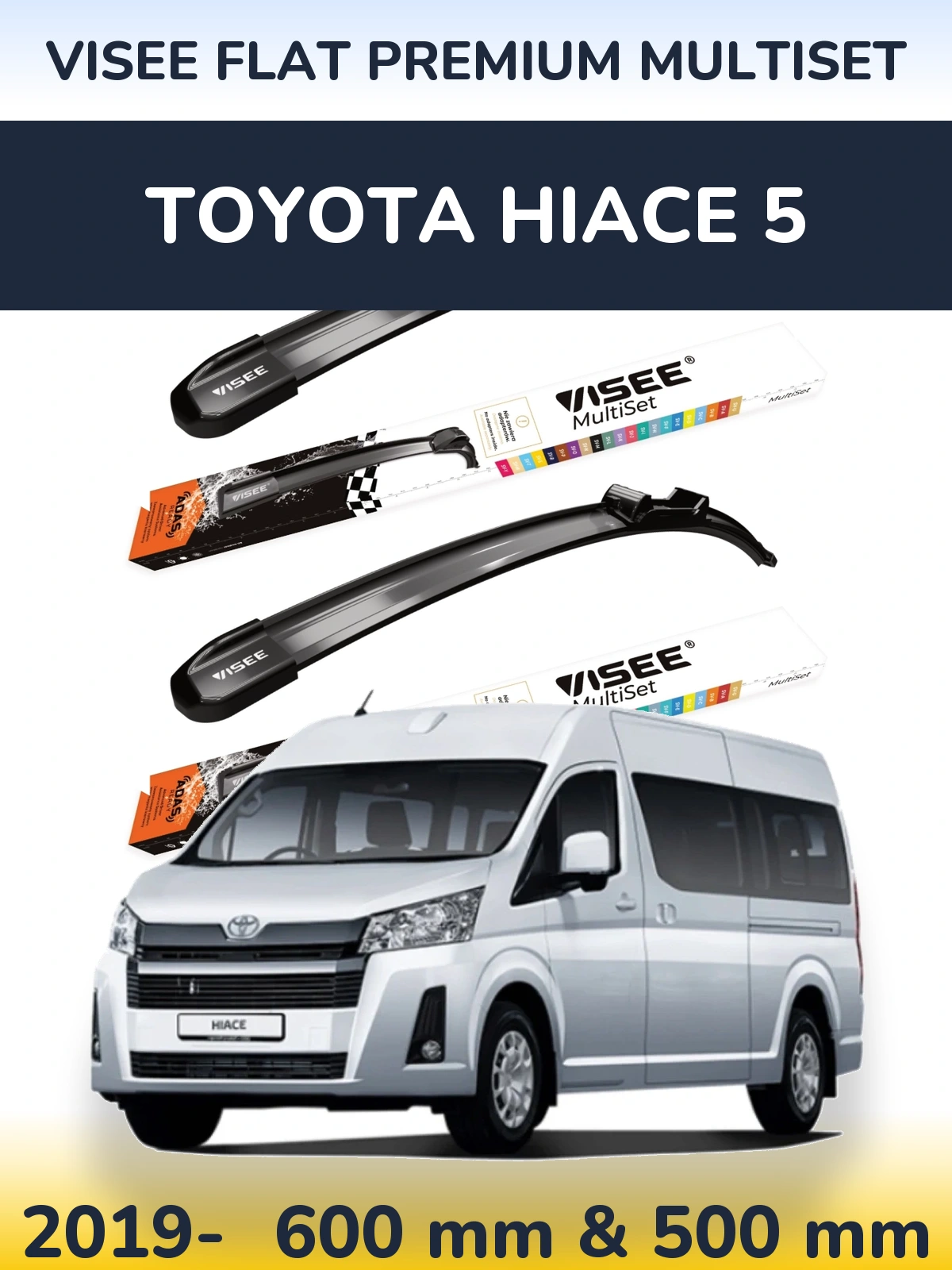 Front wiper blade set VISEE FLAT PREMIUM MultiSet 600 & 500 mm for Toyota Hiace 5 2019-2026